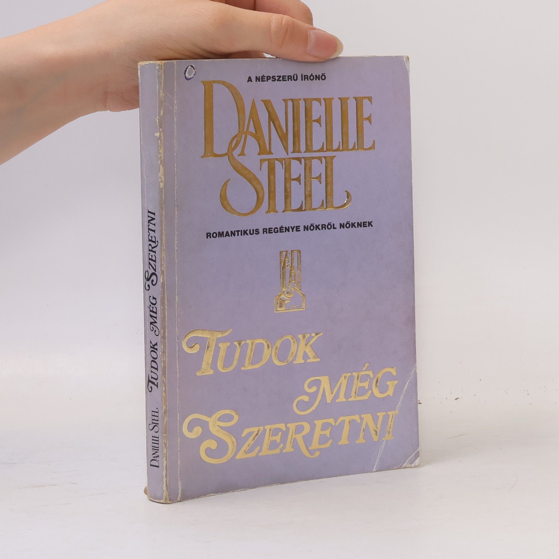 Danielle Steel Tudok még szeretni