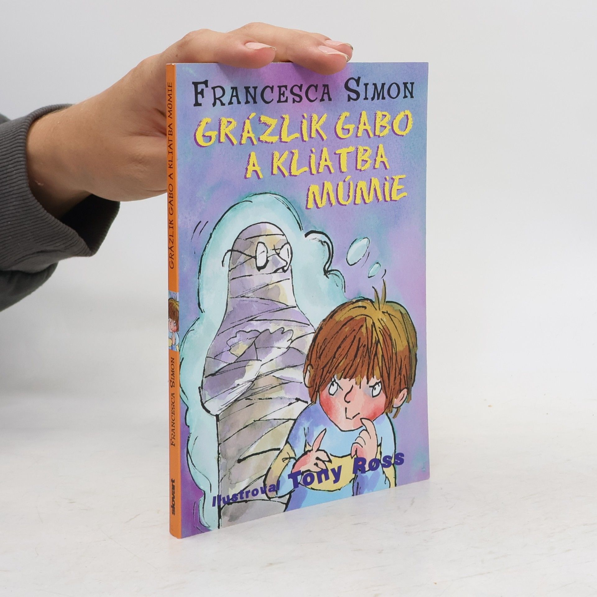 Francesca Simon Grázlik Gabo a kliatba múmie