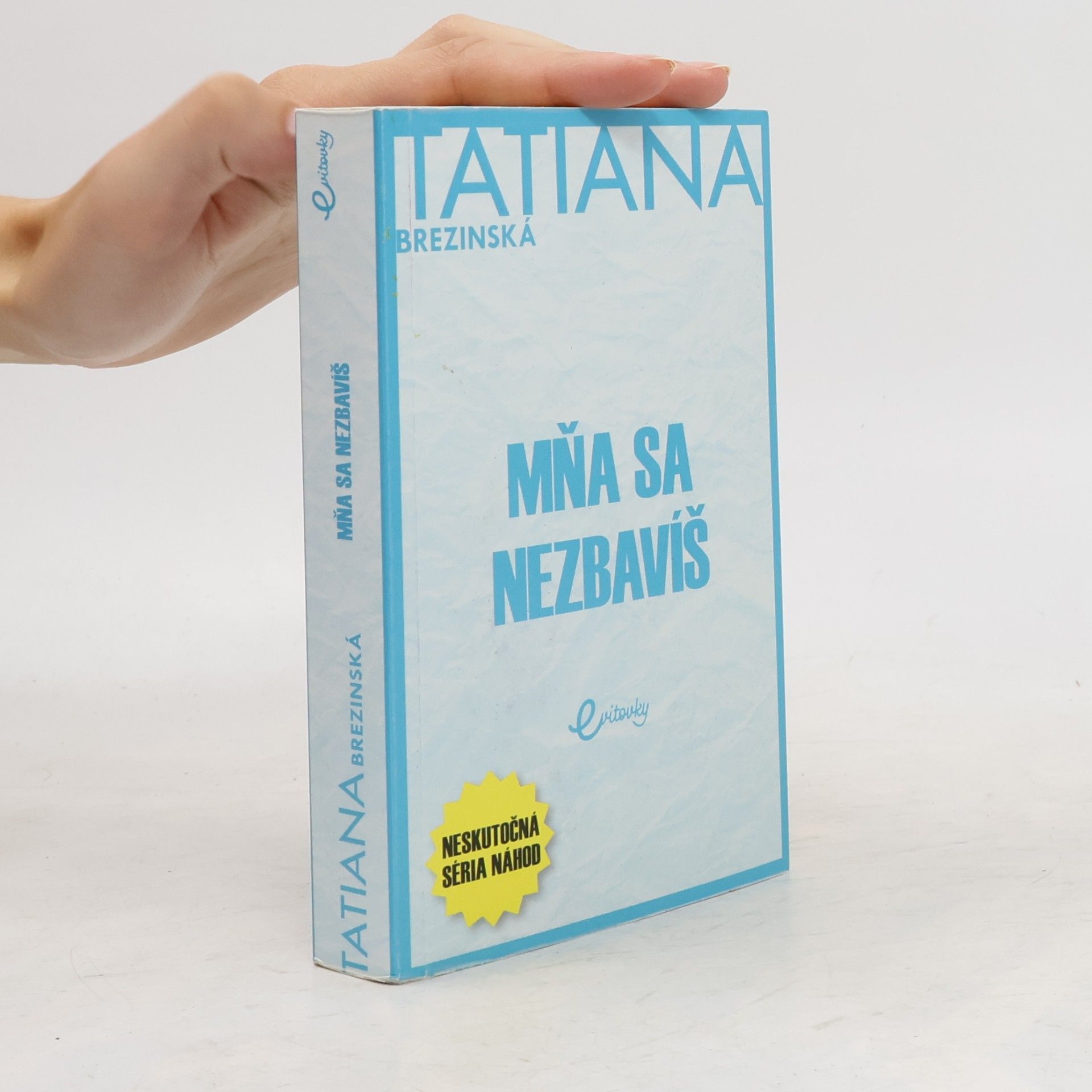 Mňa sa nezbavíš