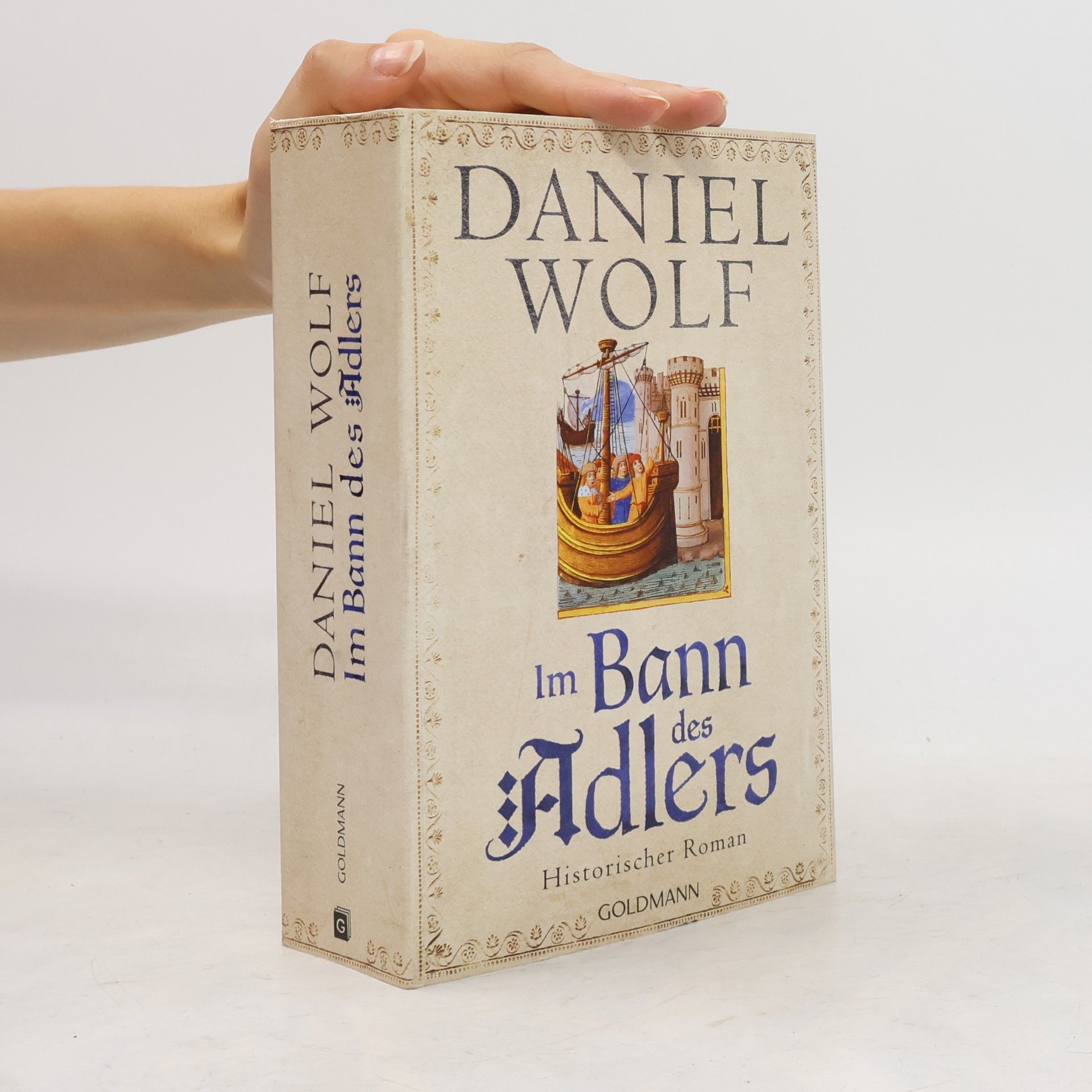 Daniel Wolf Im Bann des Adlers