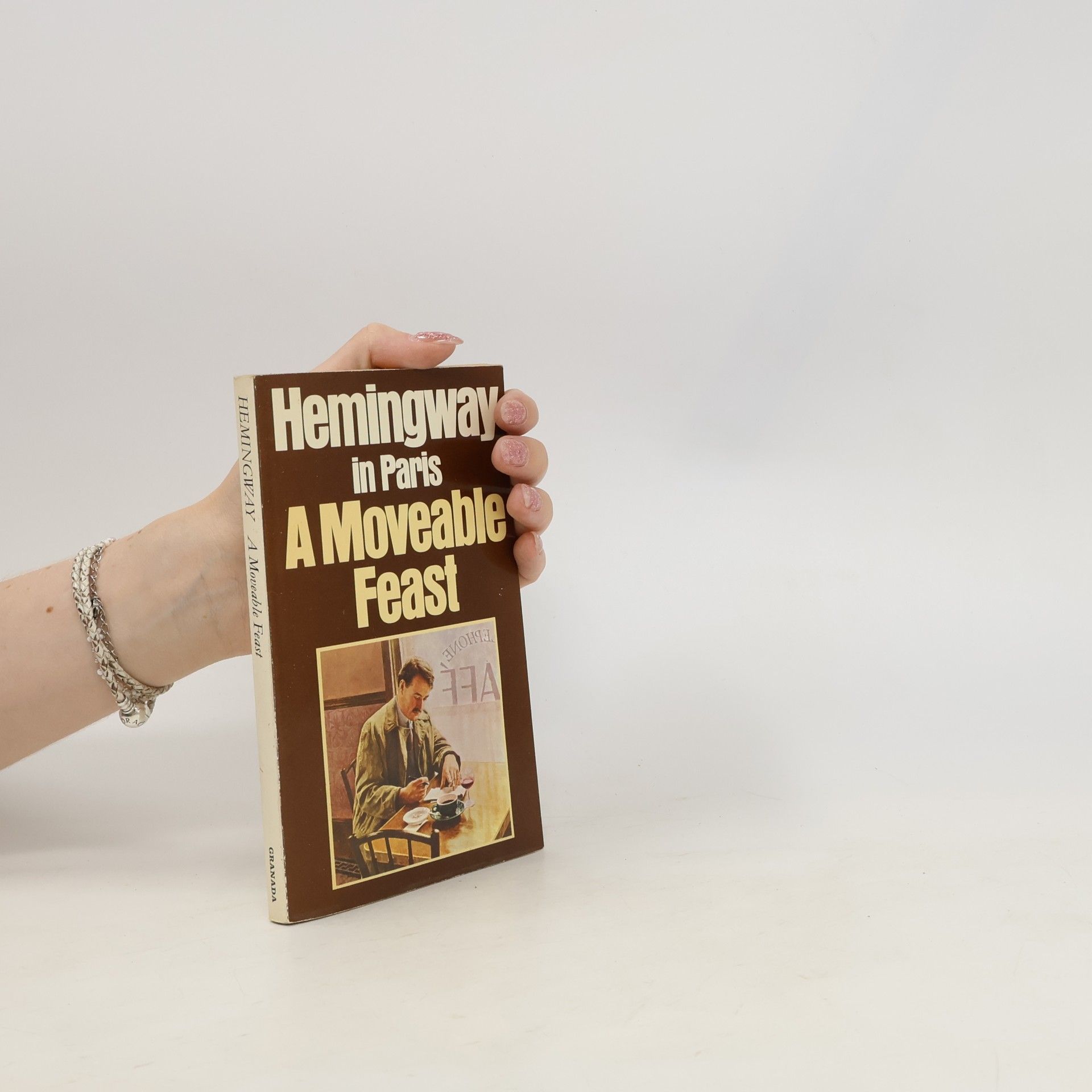 Ernest Hemingway A Moveable Feast