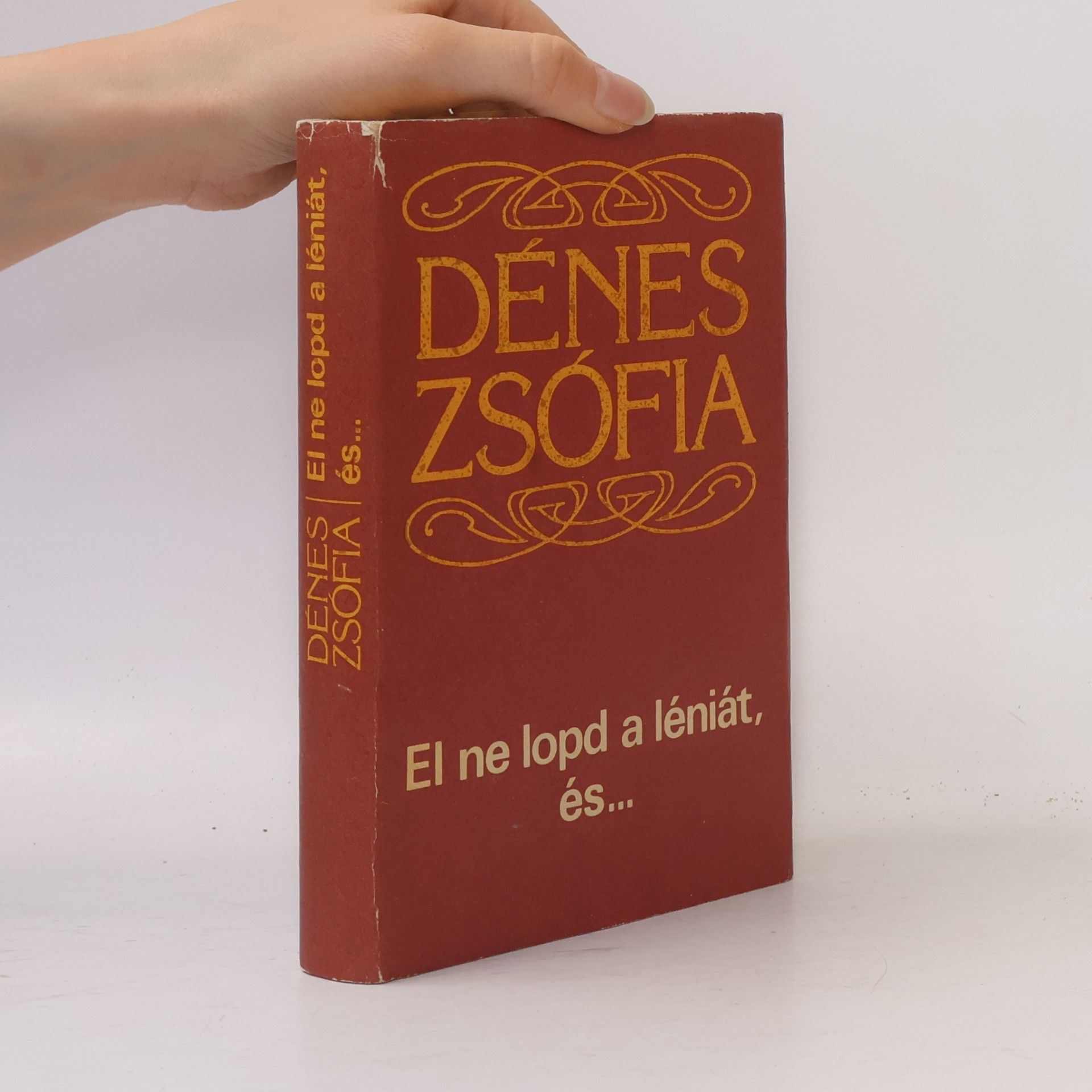 Zsófia Dénes El ne lopd a léniát és