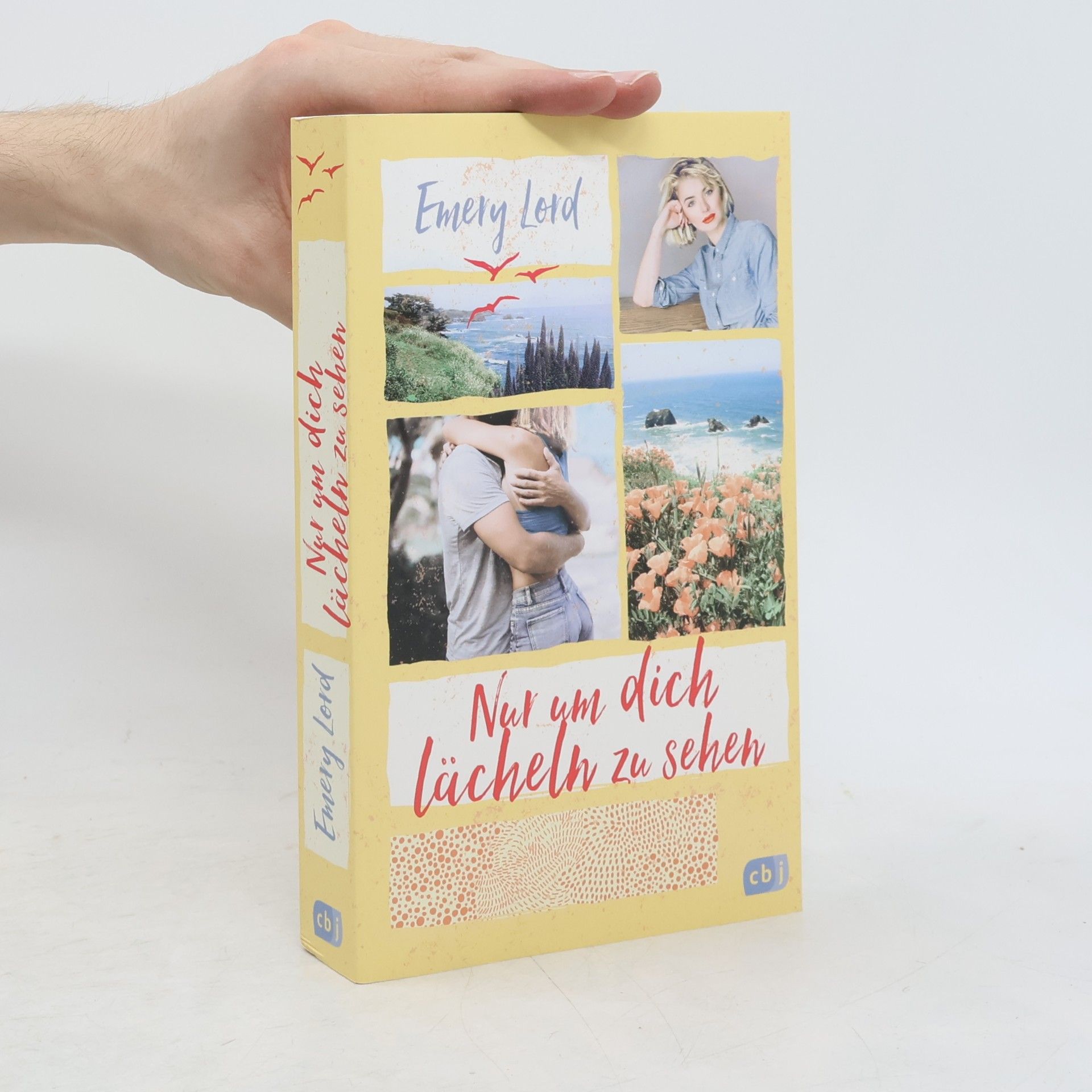 Emery Lord Nur um dich lächeln zu sehen