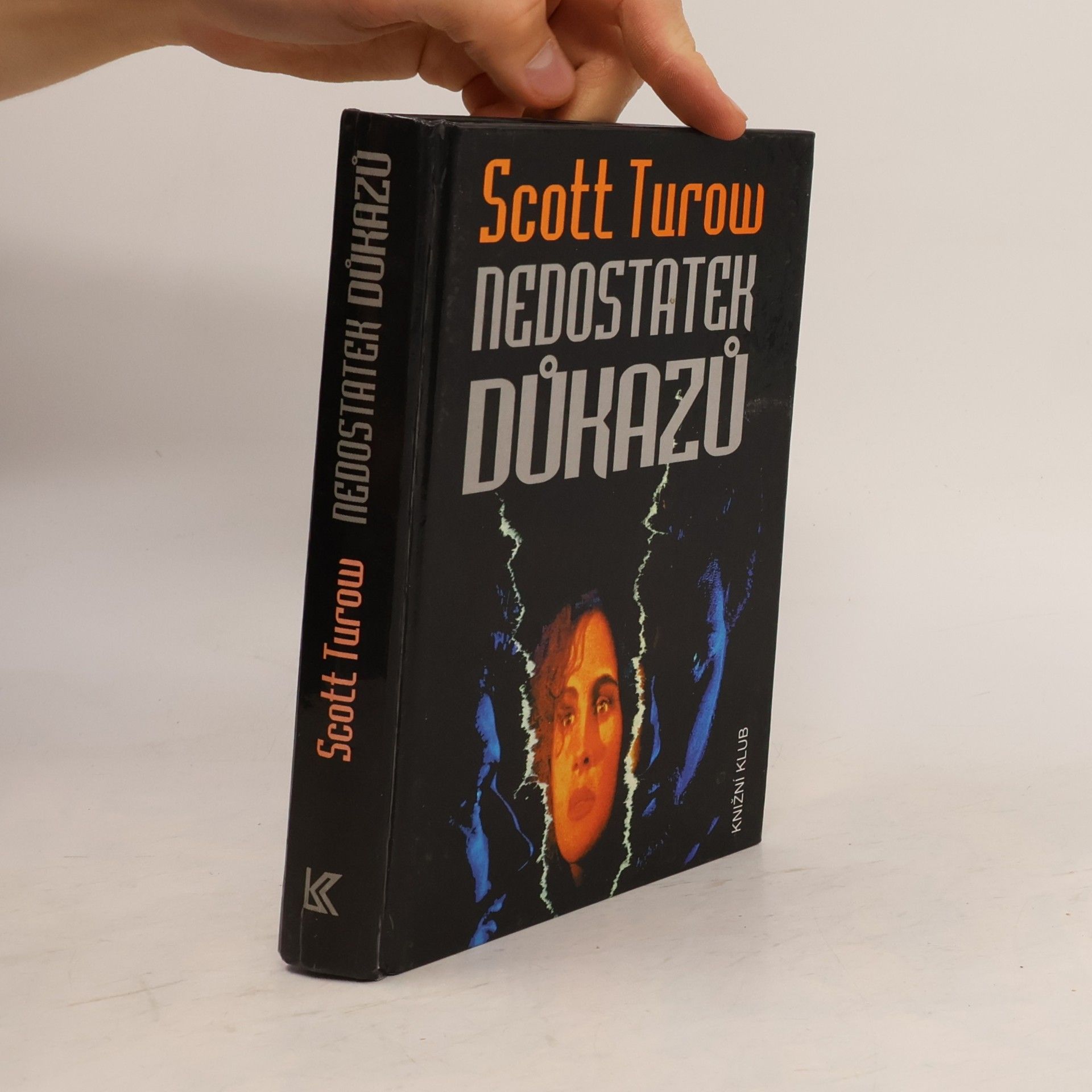 Scott Turow Nedostatek důkazů