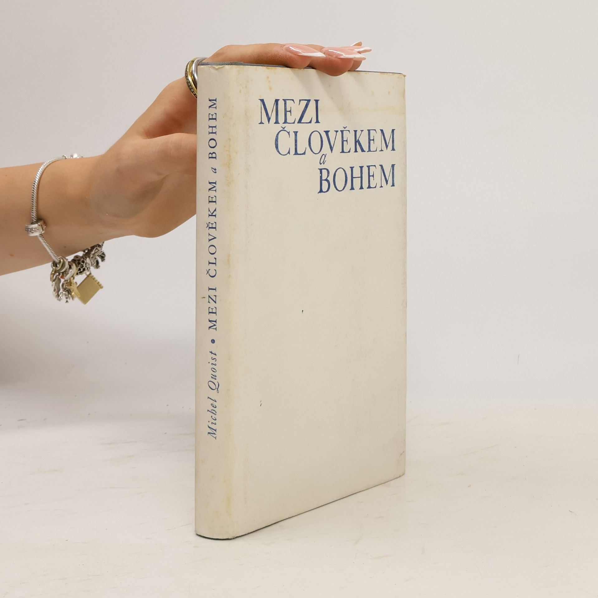 Michel Quoist Mezi člověkem a Bohem