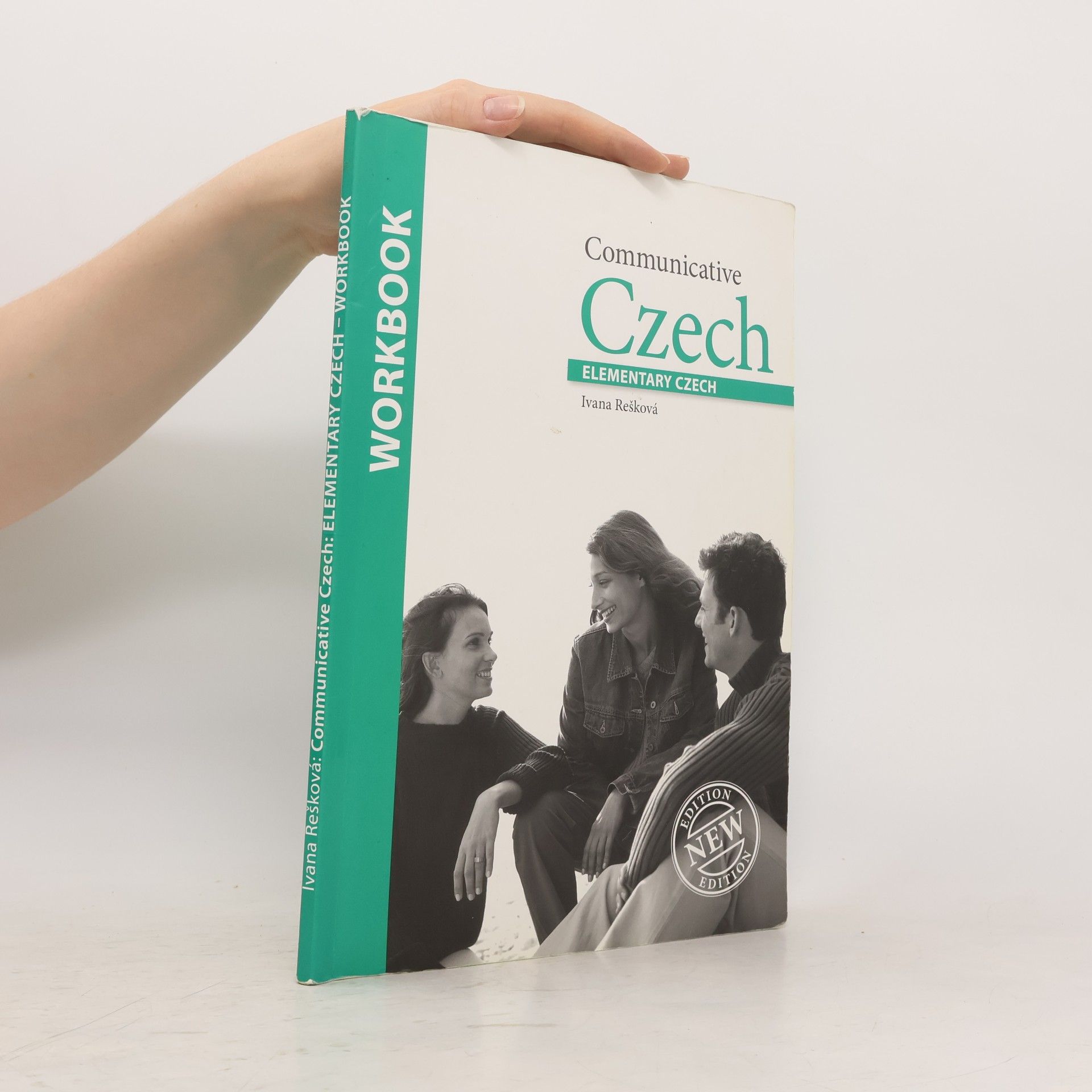 Ivana Rešková Communicative Czech. Elementary Czech. Workbook