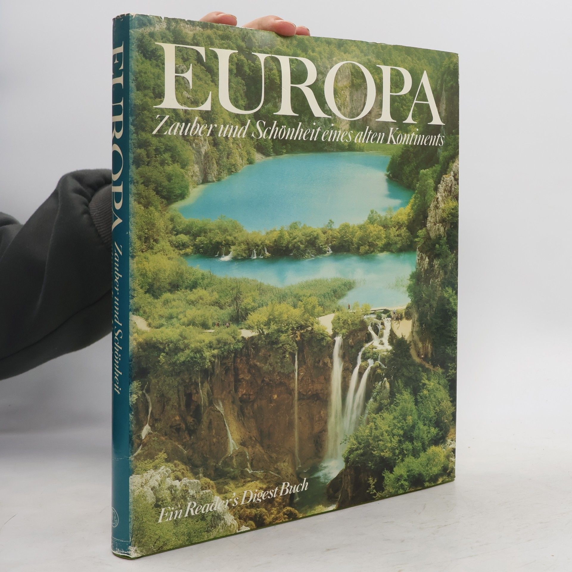 Autorenkollektiv Europa. Zauber und Schönheit eines alten Kontinents