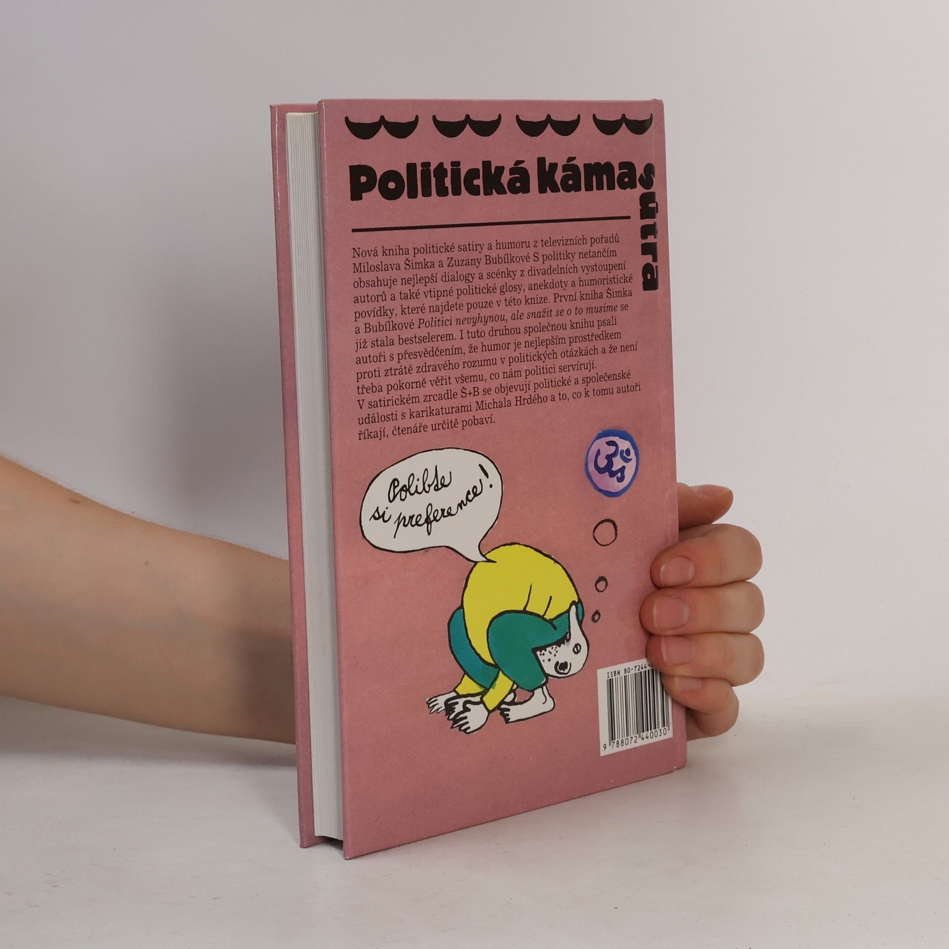 Zuzana Bubílková Politická kámasútra, aneb, Polibte si preference