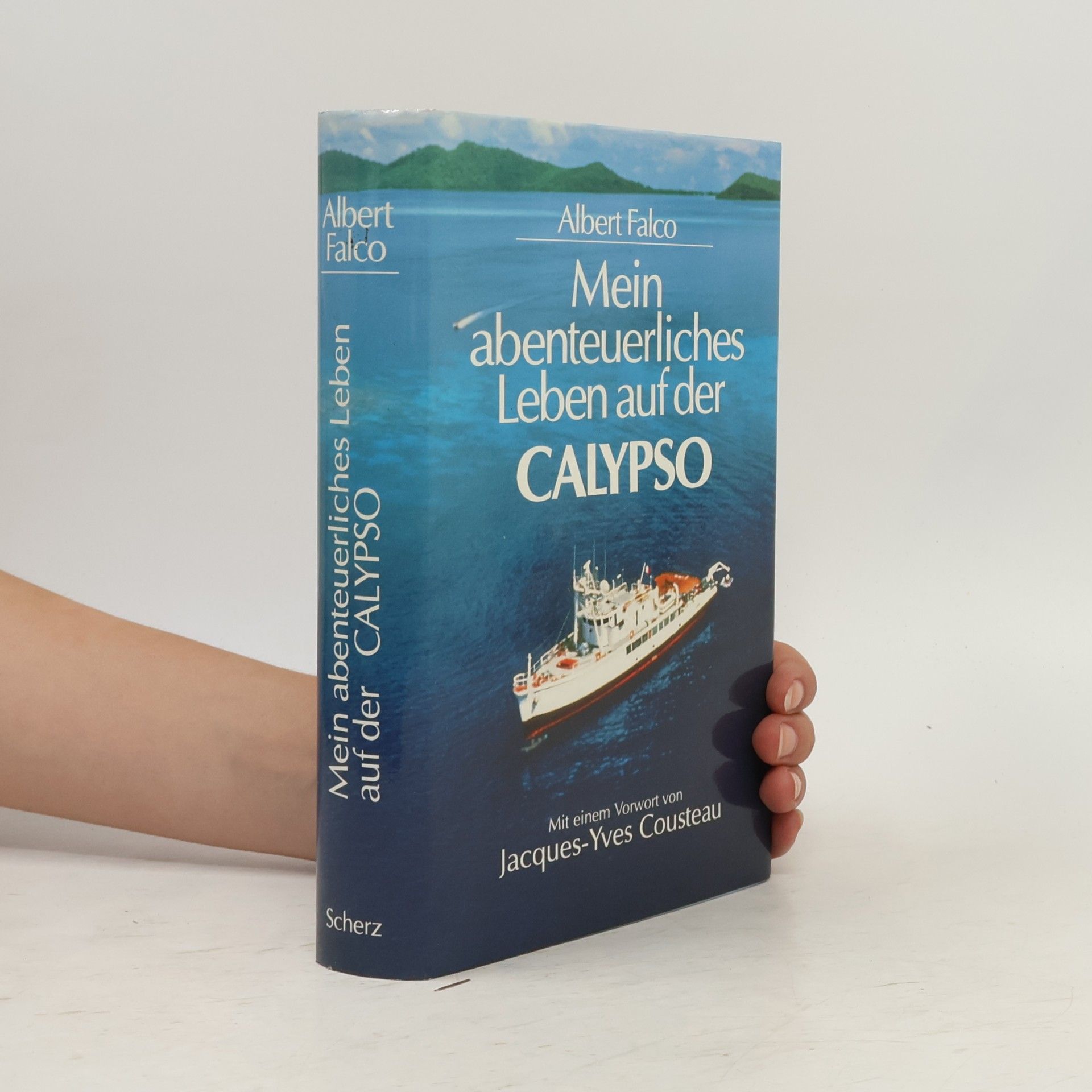Albert Falco Mein abenteuerliches Leben auf der "Calypso"