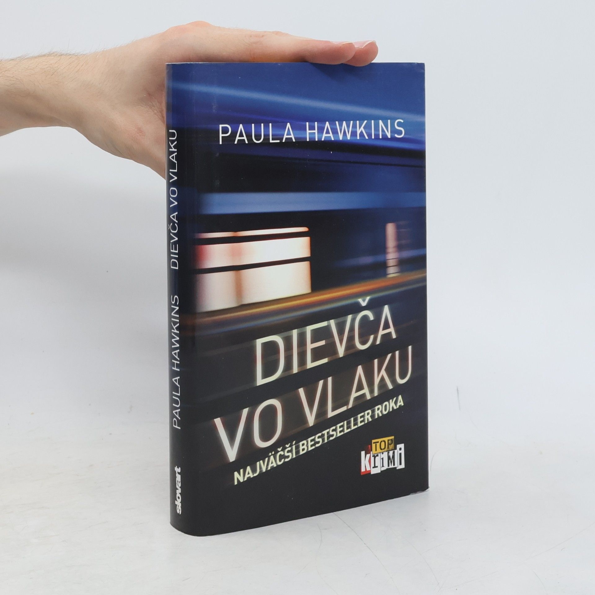 Paula Hawkinsová Dievča vo vlaku