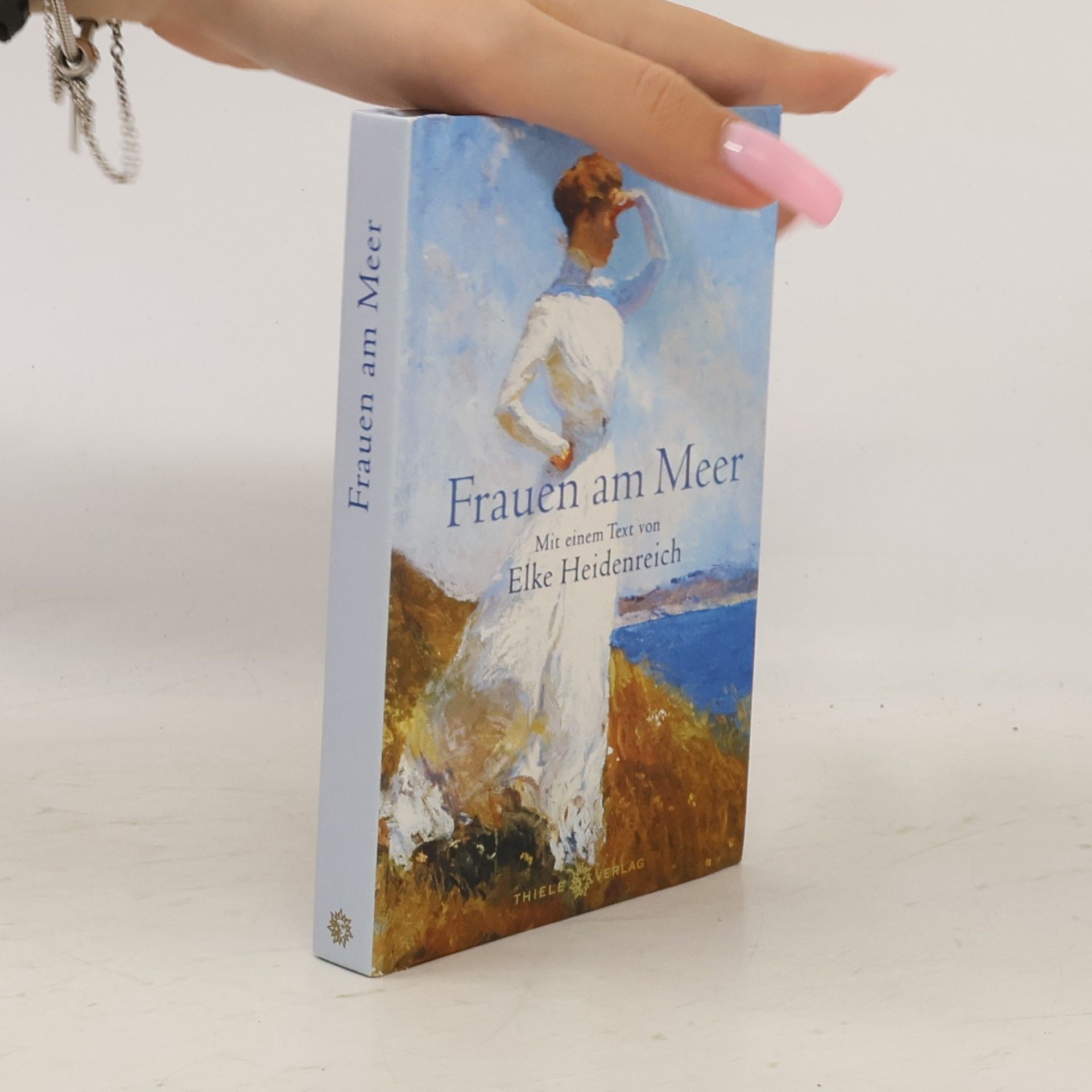 Elke Heidenreich Frauen am Meer. Mit einem Text von Elke Heidenreich