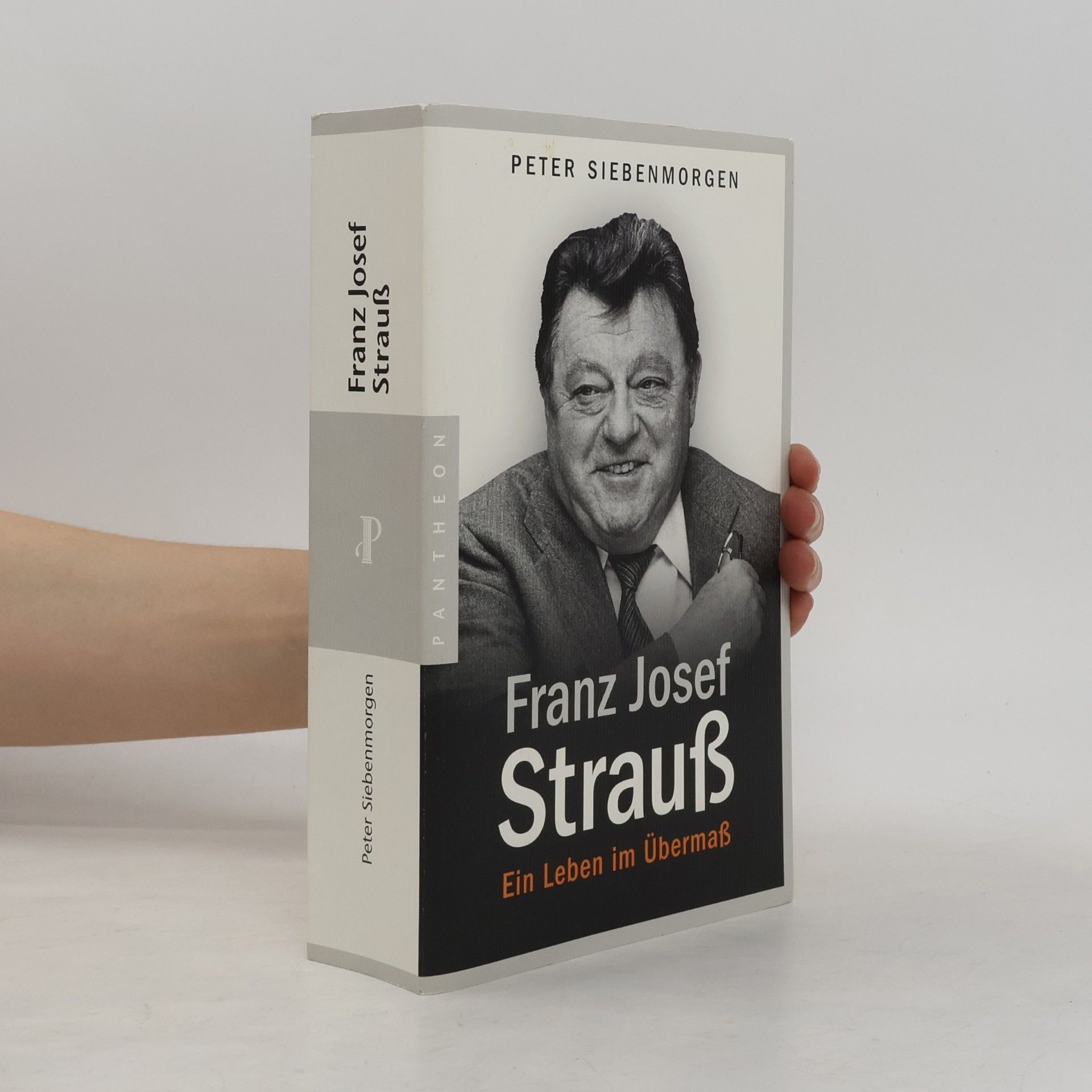 Peter Siebenmorgen Franz Josef Strauß
