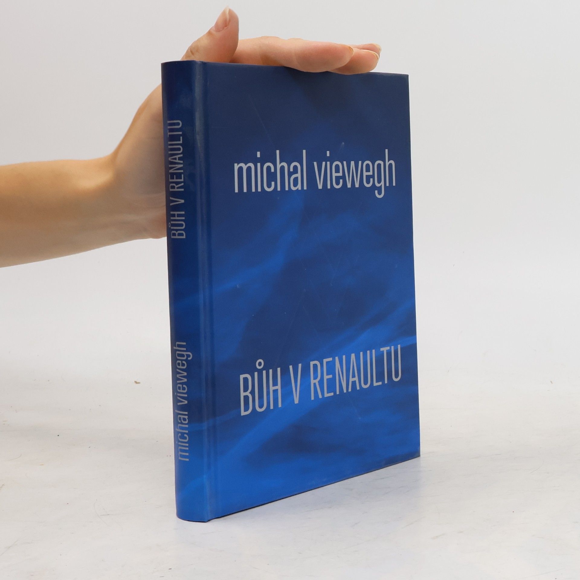 Michal Viewegh Bůh v renaultu