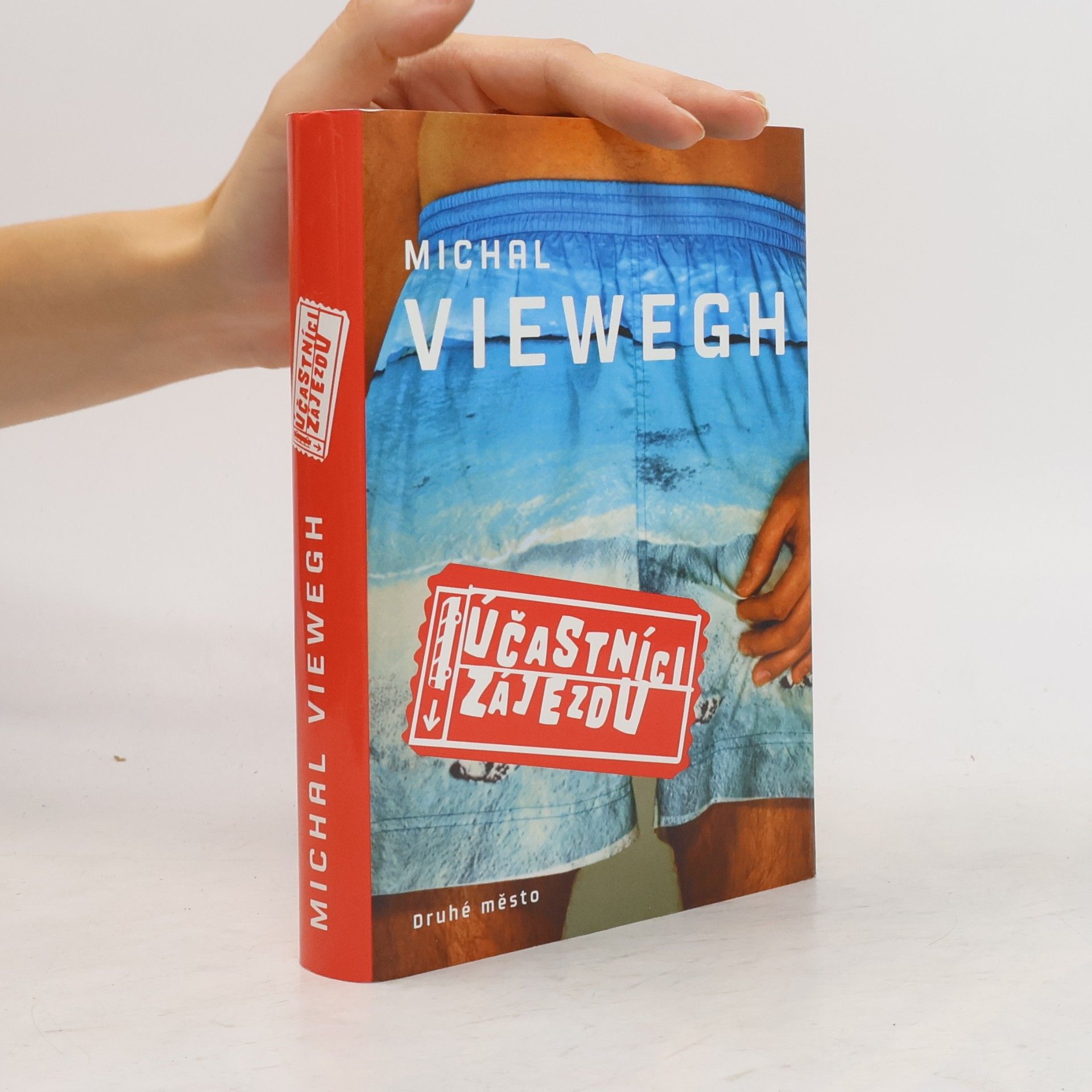 Michal Viewegh Účastníci zájezdu