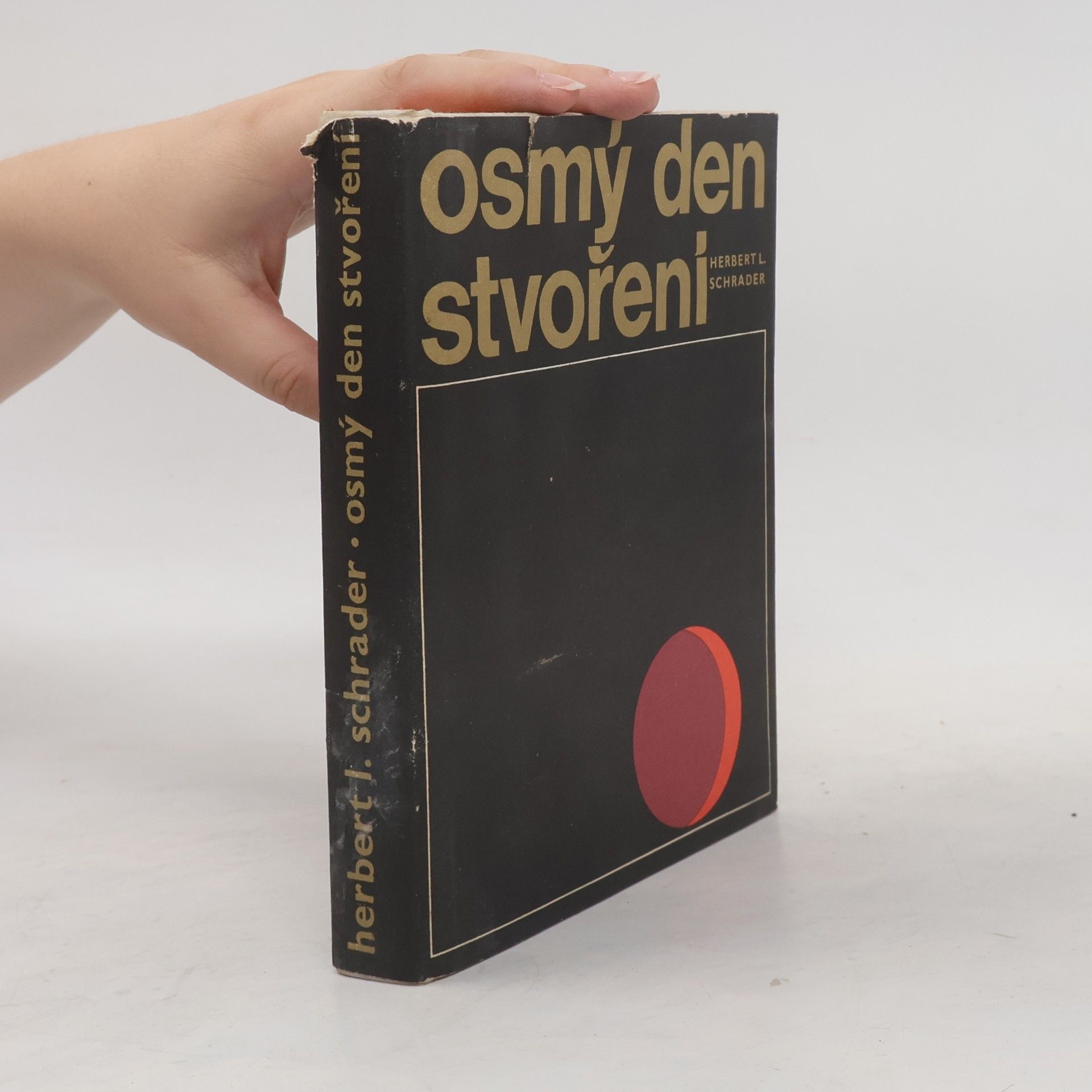 Herbert Ludwig Schrader Osmý den stvoření