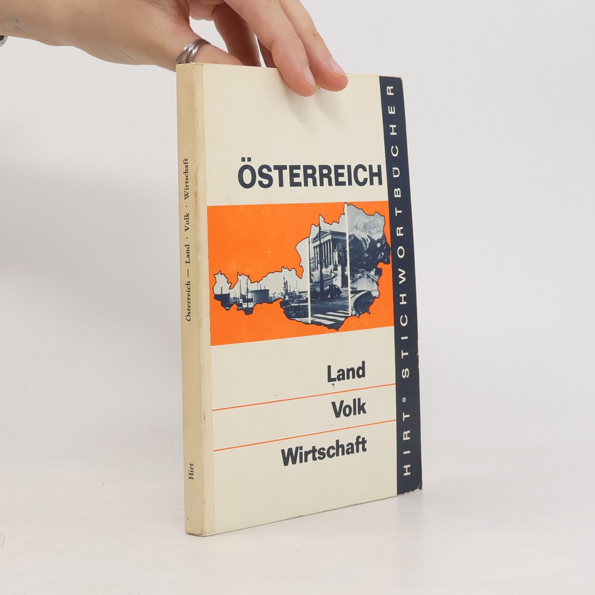 Österreich. Land, Volk, Wirtschaft