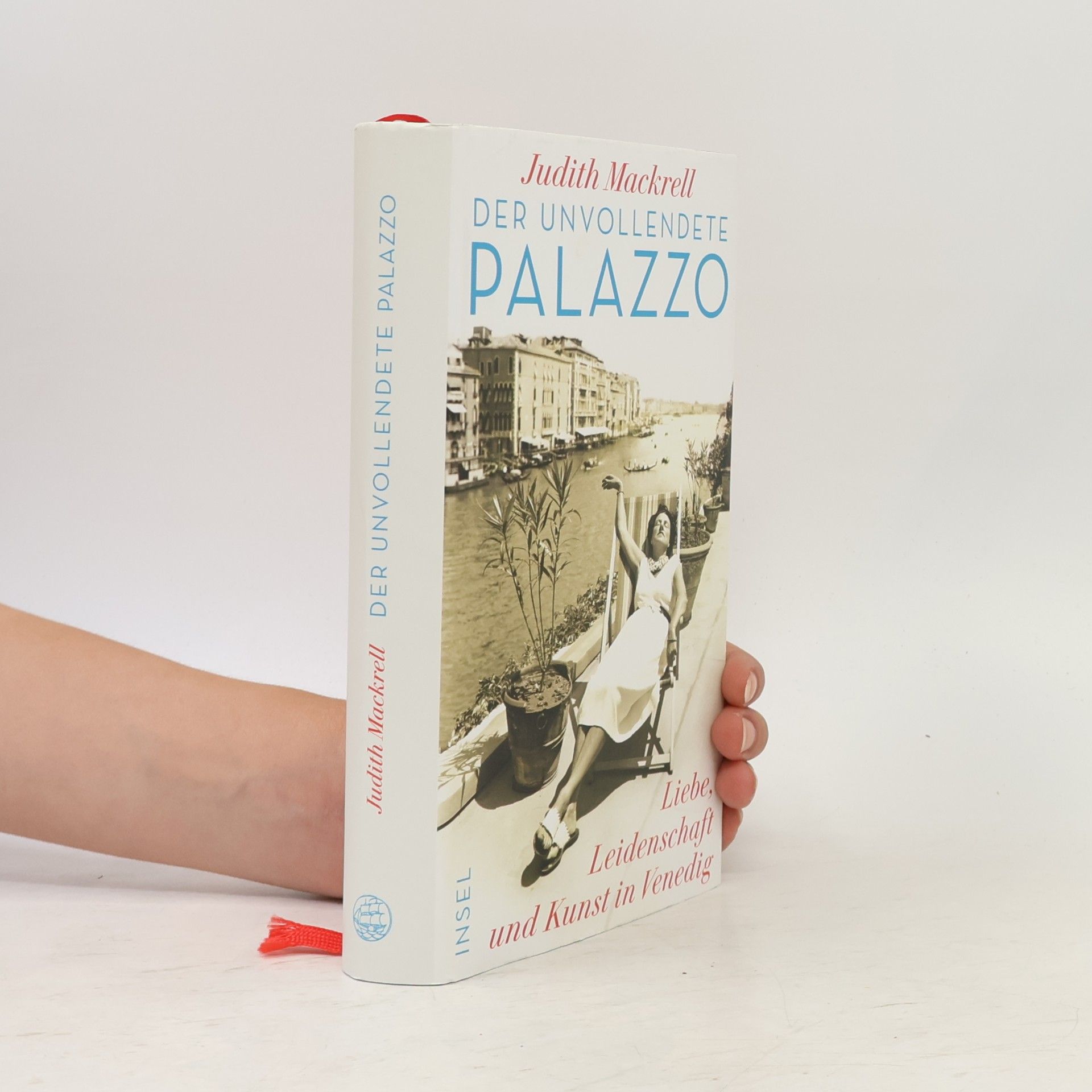 Judith Mackrell Der unvollendete Palazzo
