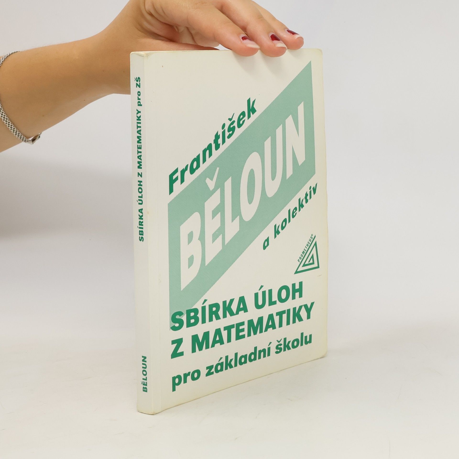 František Běloun Sbírka úloh z matematiky pro základní školu