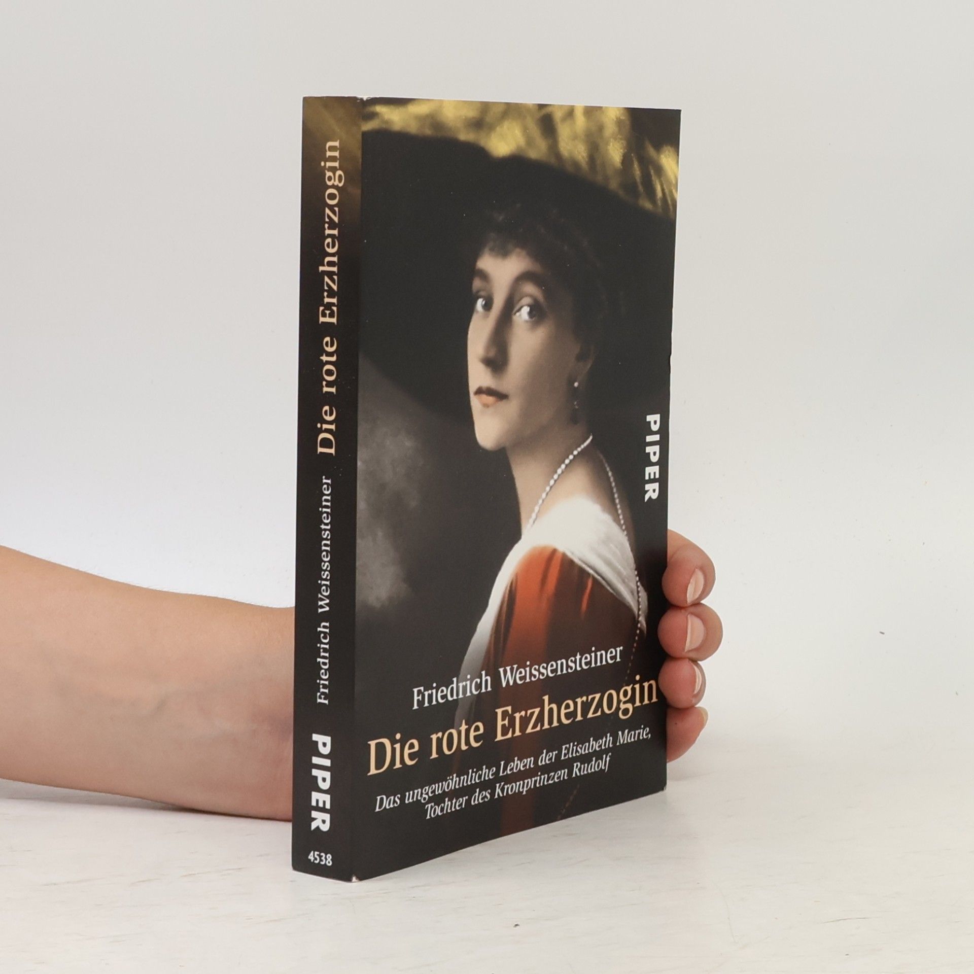 Friedrich Weissensteiner Die rote Erzherzogin