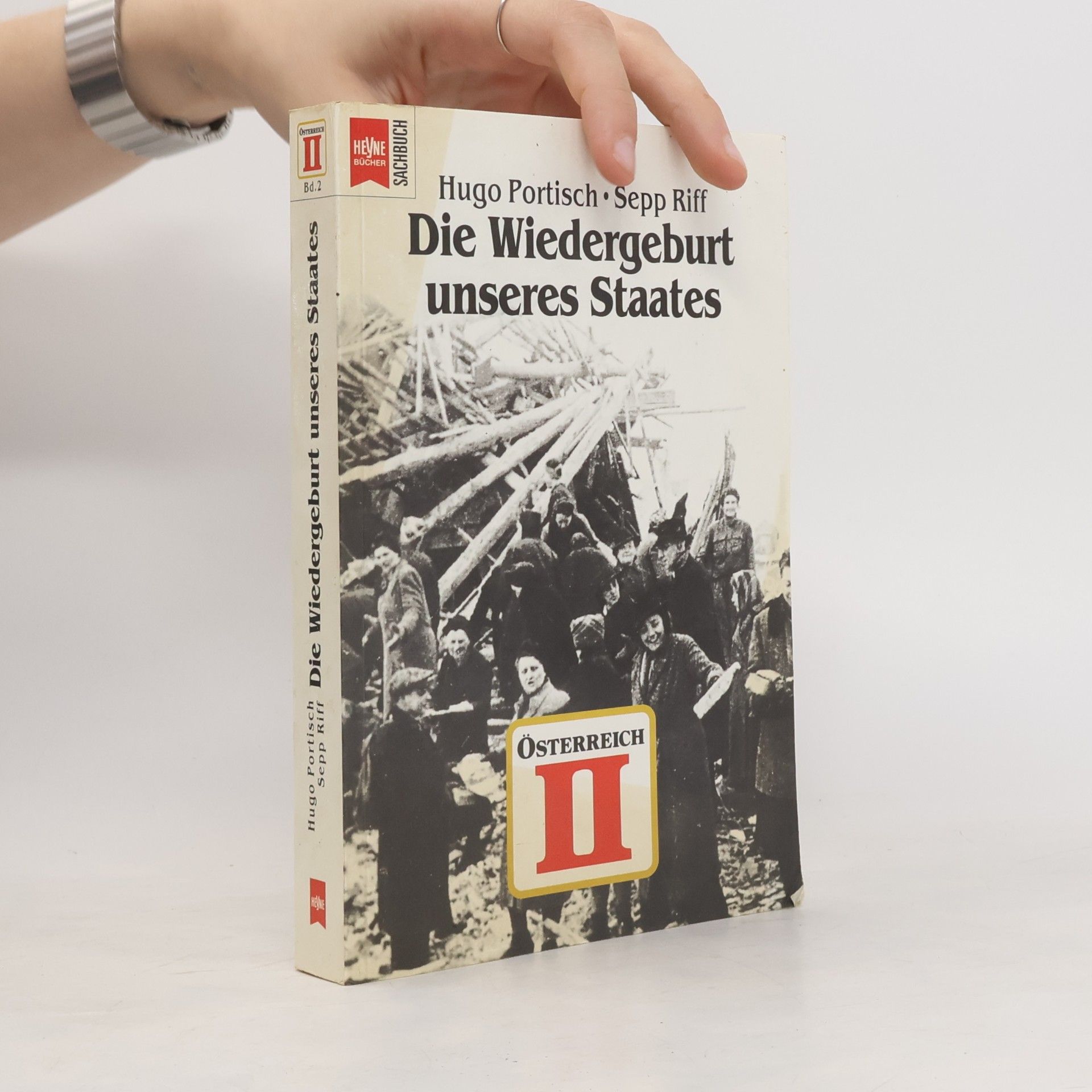Hugo Portisch Die Wiedergeburt unseres Staates