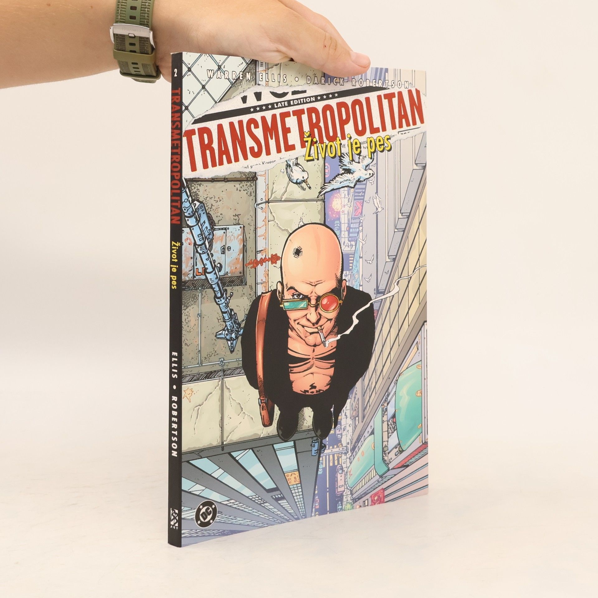 Warren Ellis Transmetropolitan. Život je pes