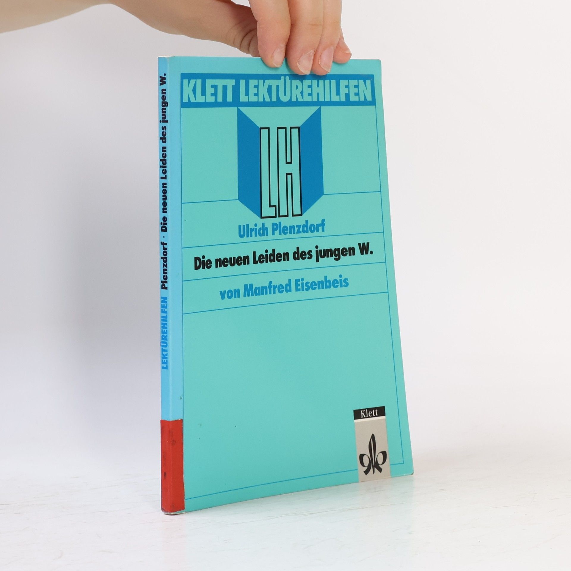 Lektürehilfen Ulrich Plenzdorf "Die neuen Leiden des jungen W."