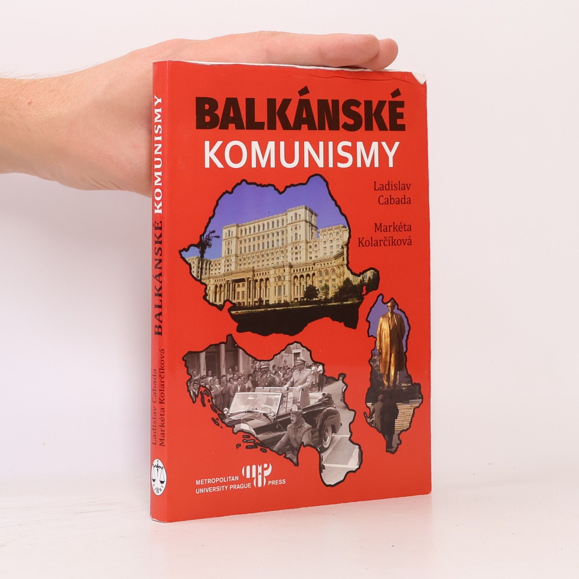 Markéta Kolarčíková Balkánské komunismy