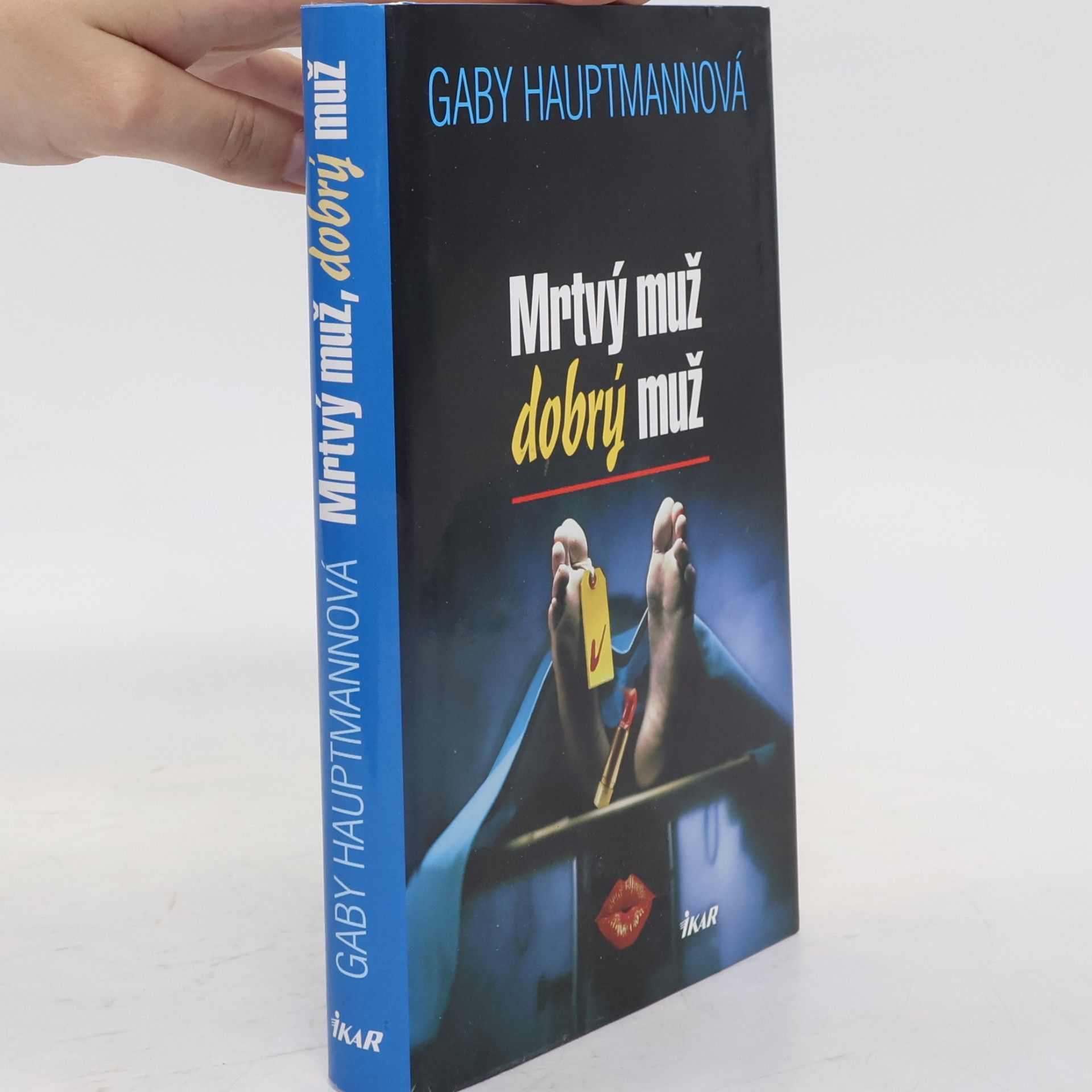 Gaby Hauptmann Mrtvý muž, dobrý muž