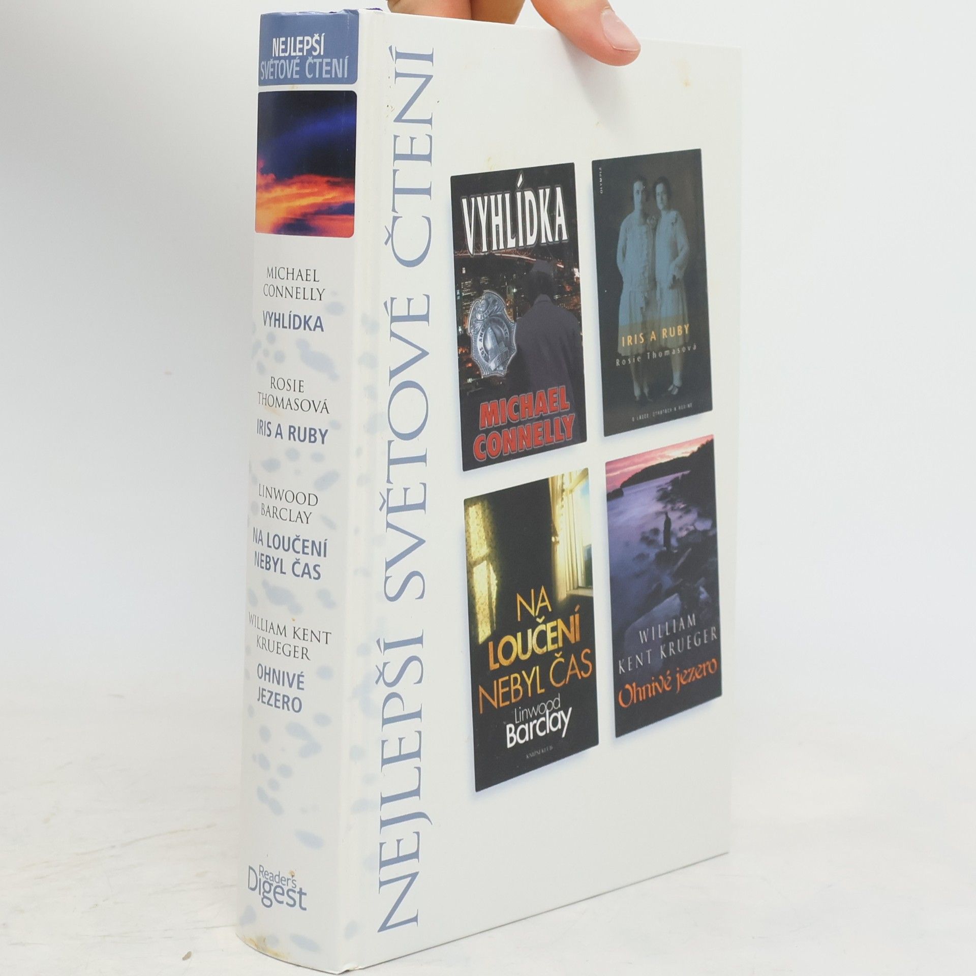 Linwood Barclay Nejlepší světové čtení. Vyhlídka, Iris a Ruby, Na loučení nebyl čas, Ohnivé jezero