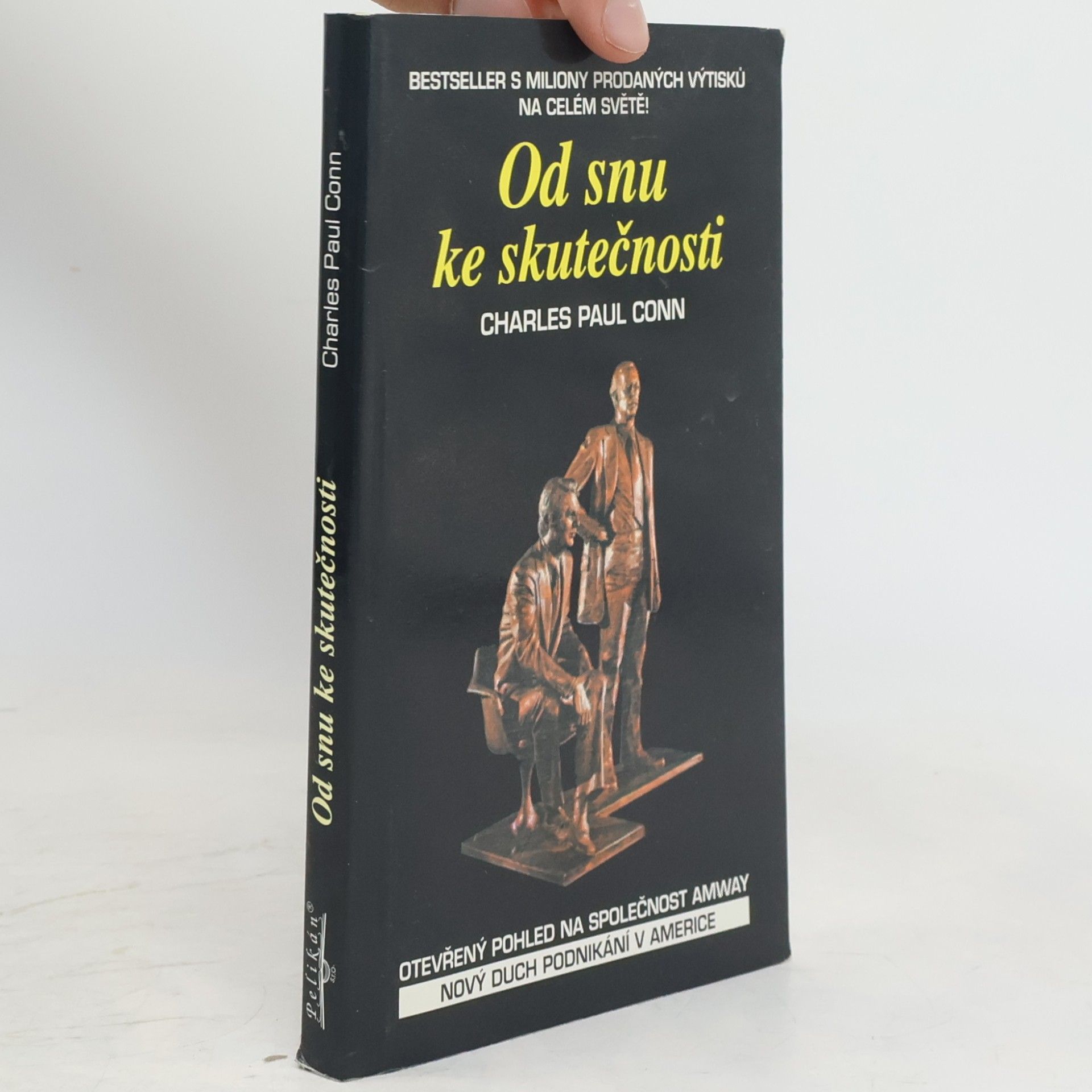 Charles Paul Conn Od snu ke skutečnosti