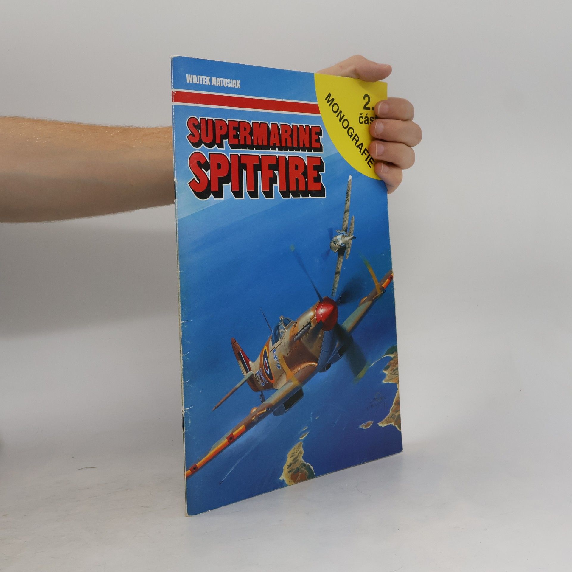 Wojtek Matusiak Supermarine Spitfire. Část 2