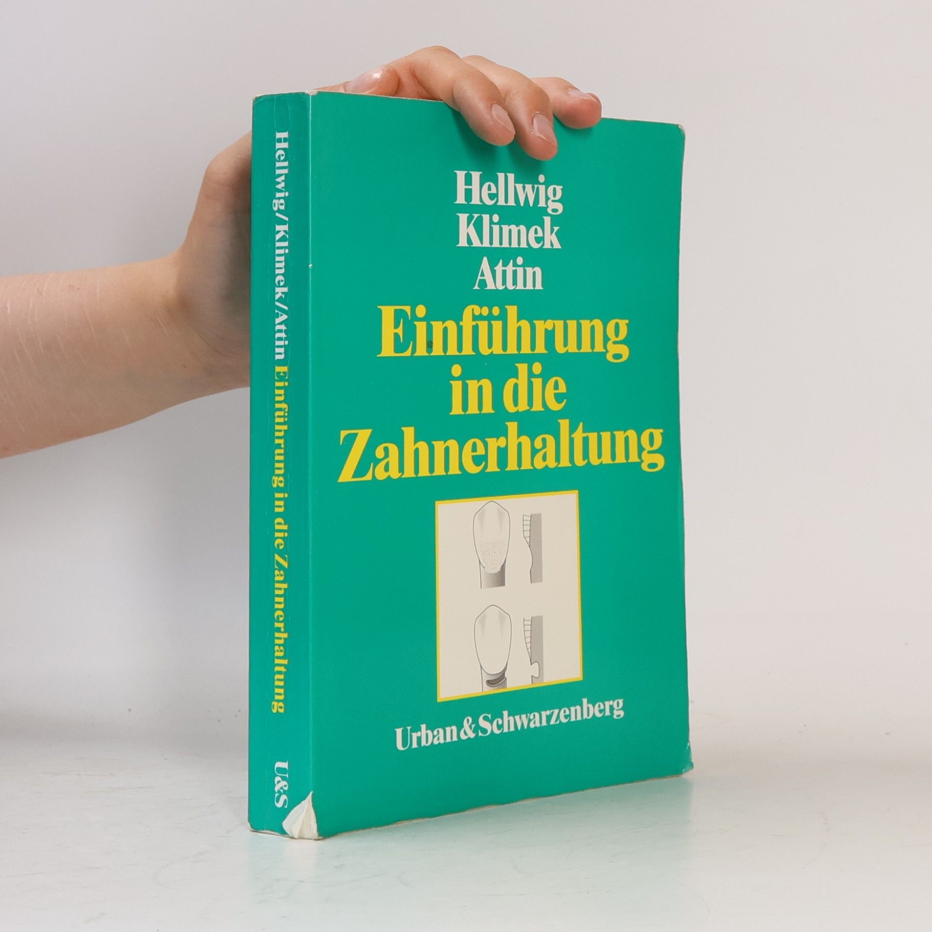Elmar Hellwig Einführung in die Zahnerhaltung