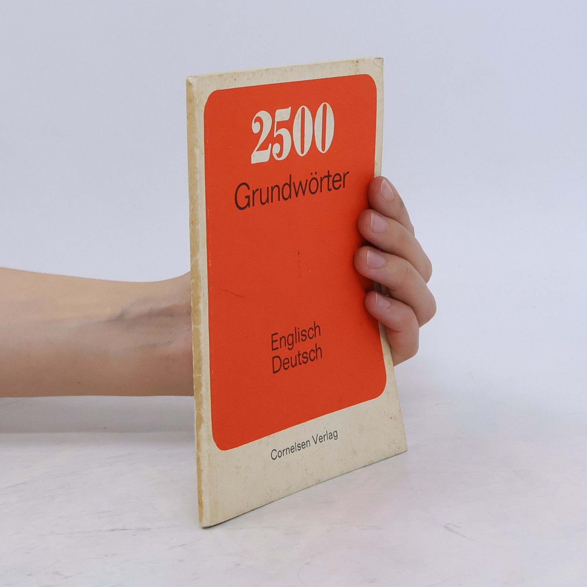 Various authors 2500 Grundwörter. Englisch-Deutsch