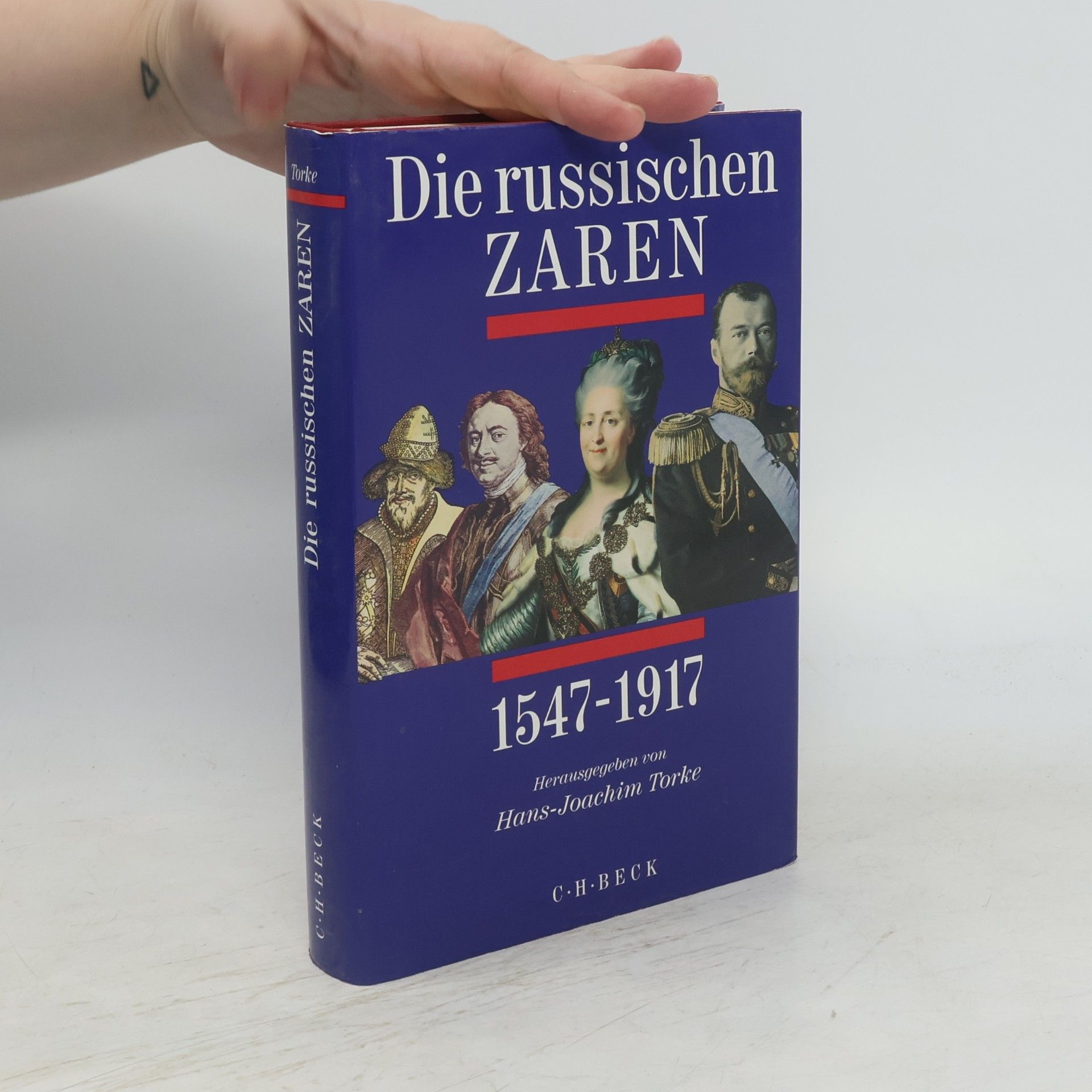 Hans Joachim Torke Die russischen Zaren, 1547-1917