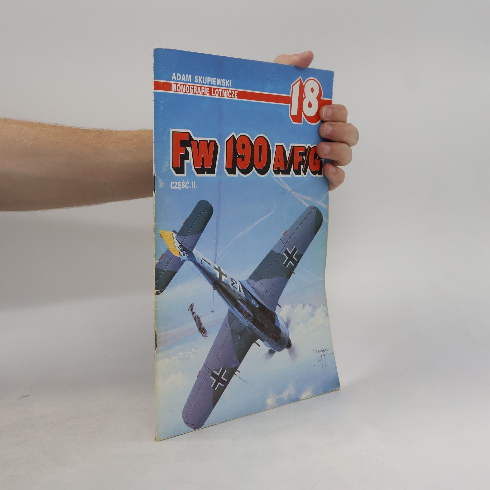 Adam Skupiewski Fw190 A/F/G. Czesc II. Monografie Lotnicze 18