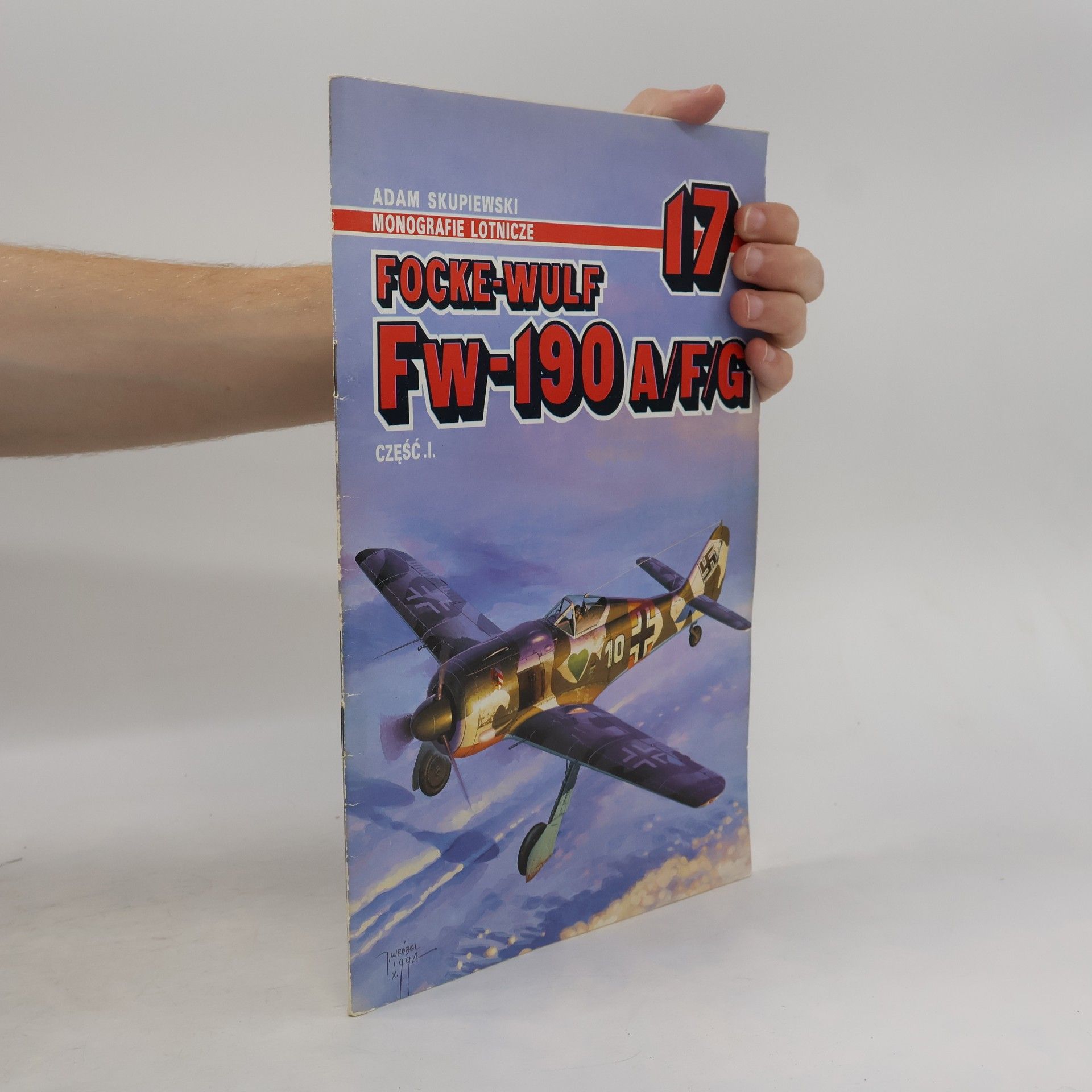 Focke - Wulf Fw - 190 A / F / G. Monografie Lotnicze 17.