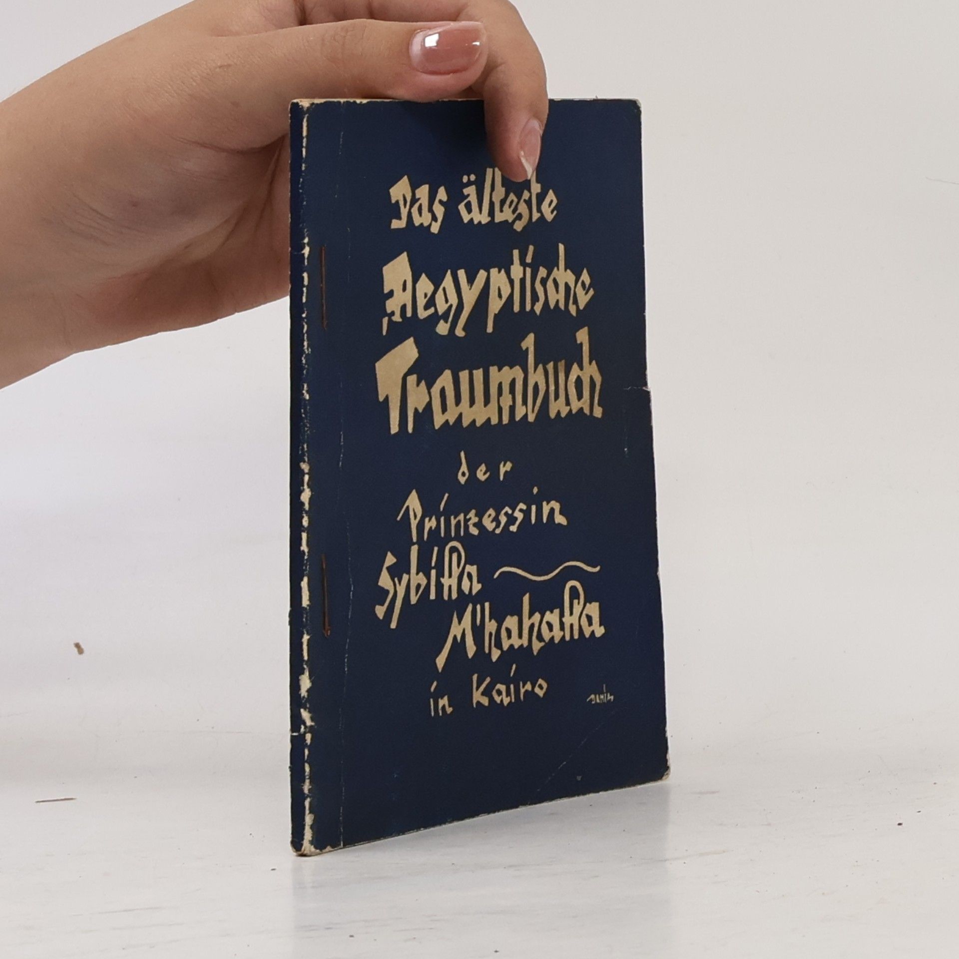 Sybilla M'hahalla Das älteste Ägyptische Traumbuch