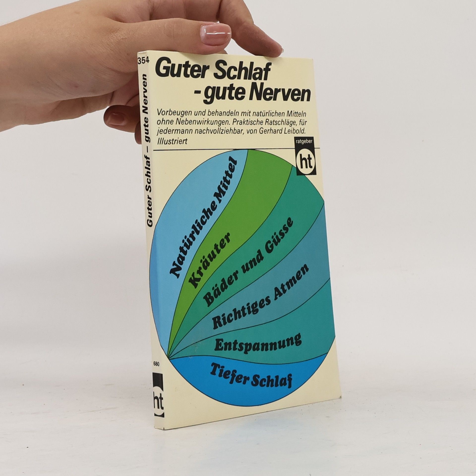 Gerhard Leibold Guter Schlaf, gute Nerven