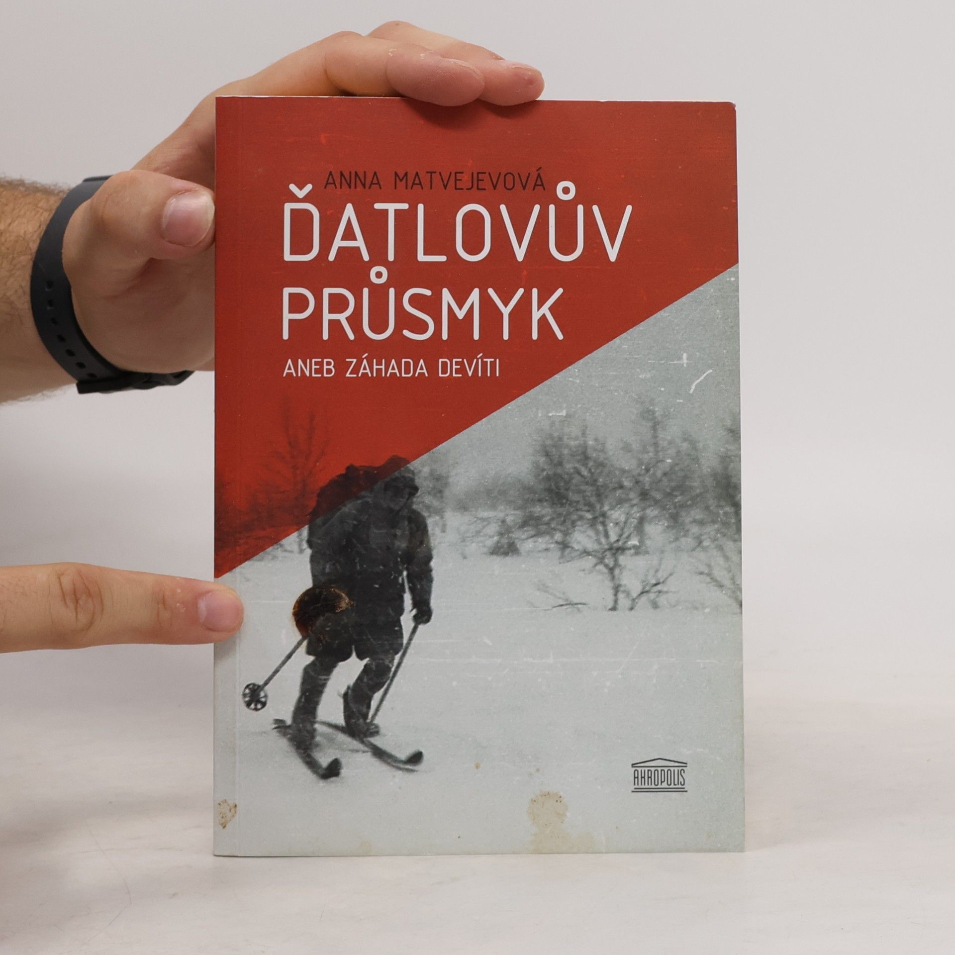 Anna Aleksandrovna Matvejeva Ďatlovův průsmyk, aneb, Záhada devíti
