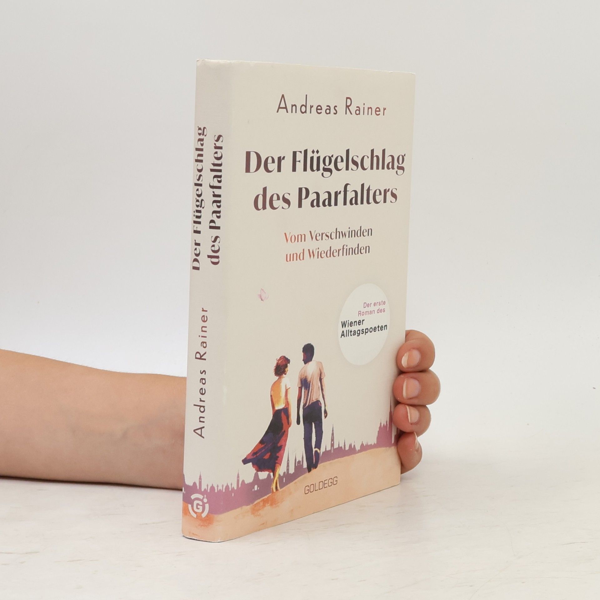 Andreas Rainer Der Flügelschlag des Paarfalters