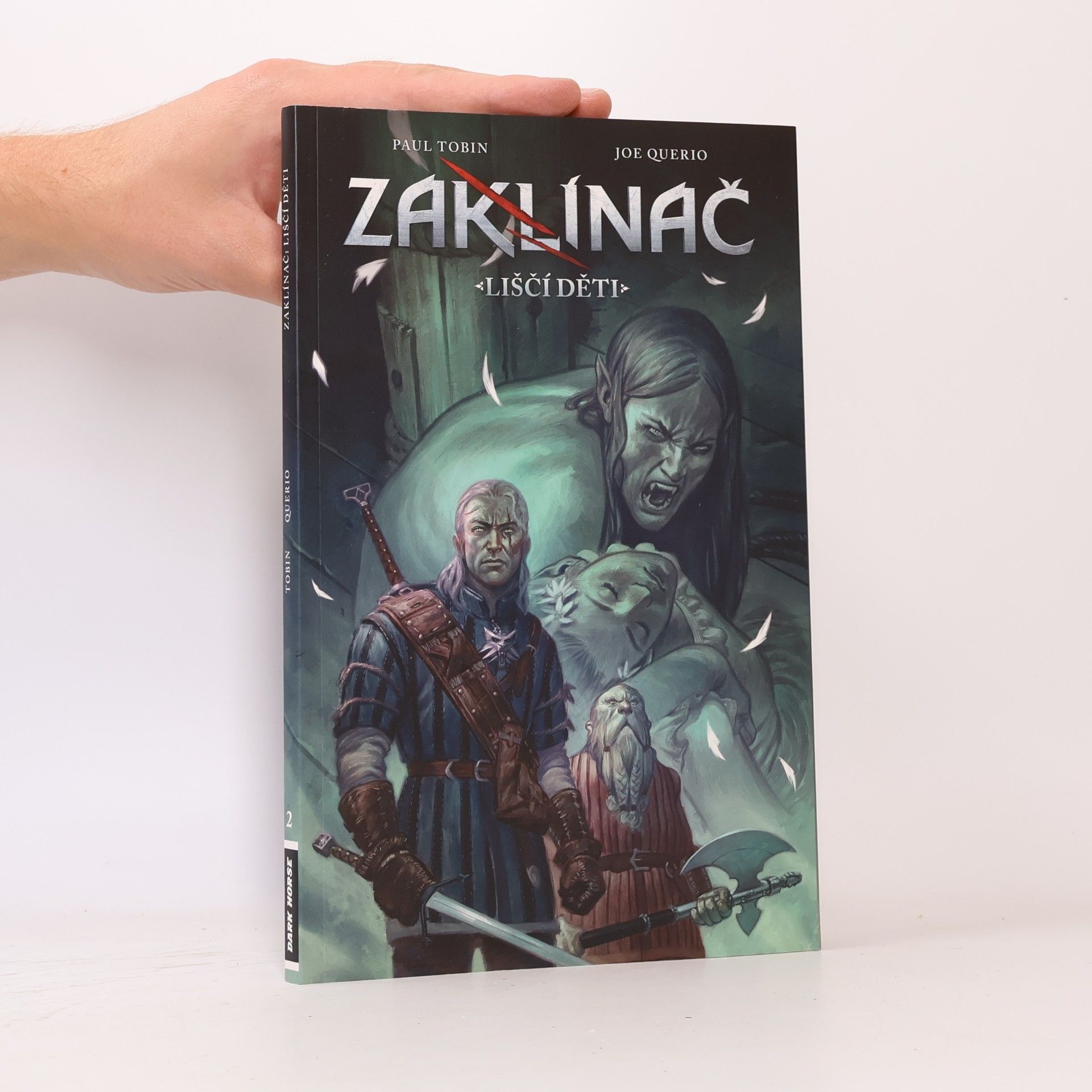 Paul Tobin Zaklínač. Liščí děti 2