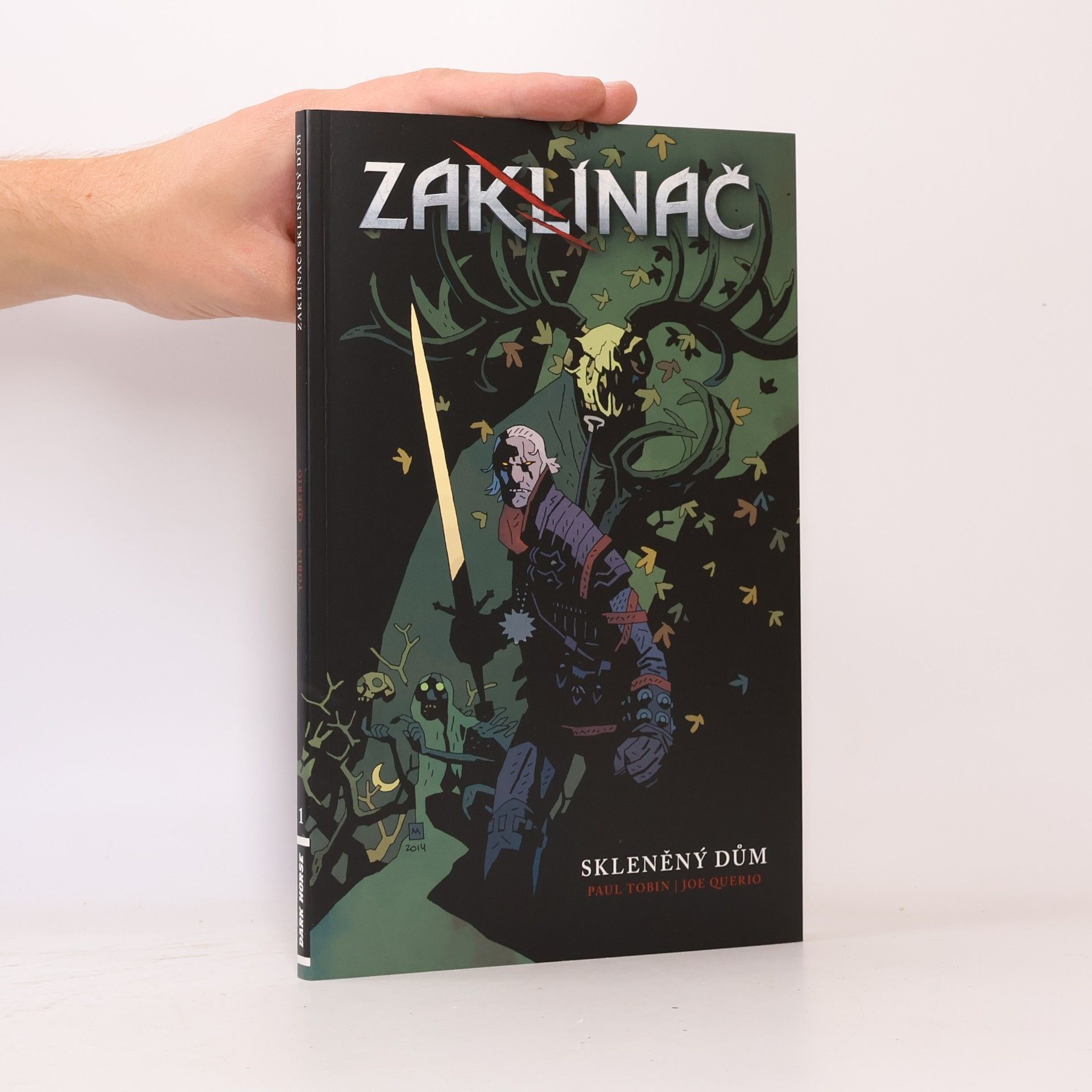 Paul Tobin Zaklínač. Skleněný dům 1