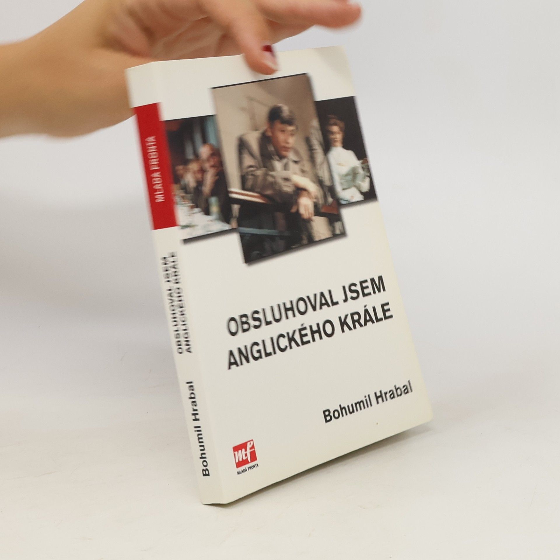 Bohumil Hrabal Obsluhoval jsem anglického krále