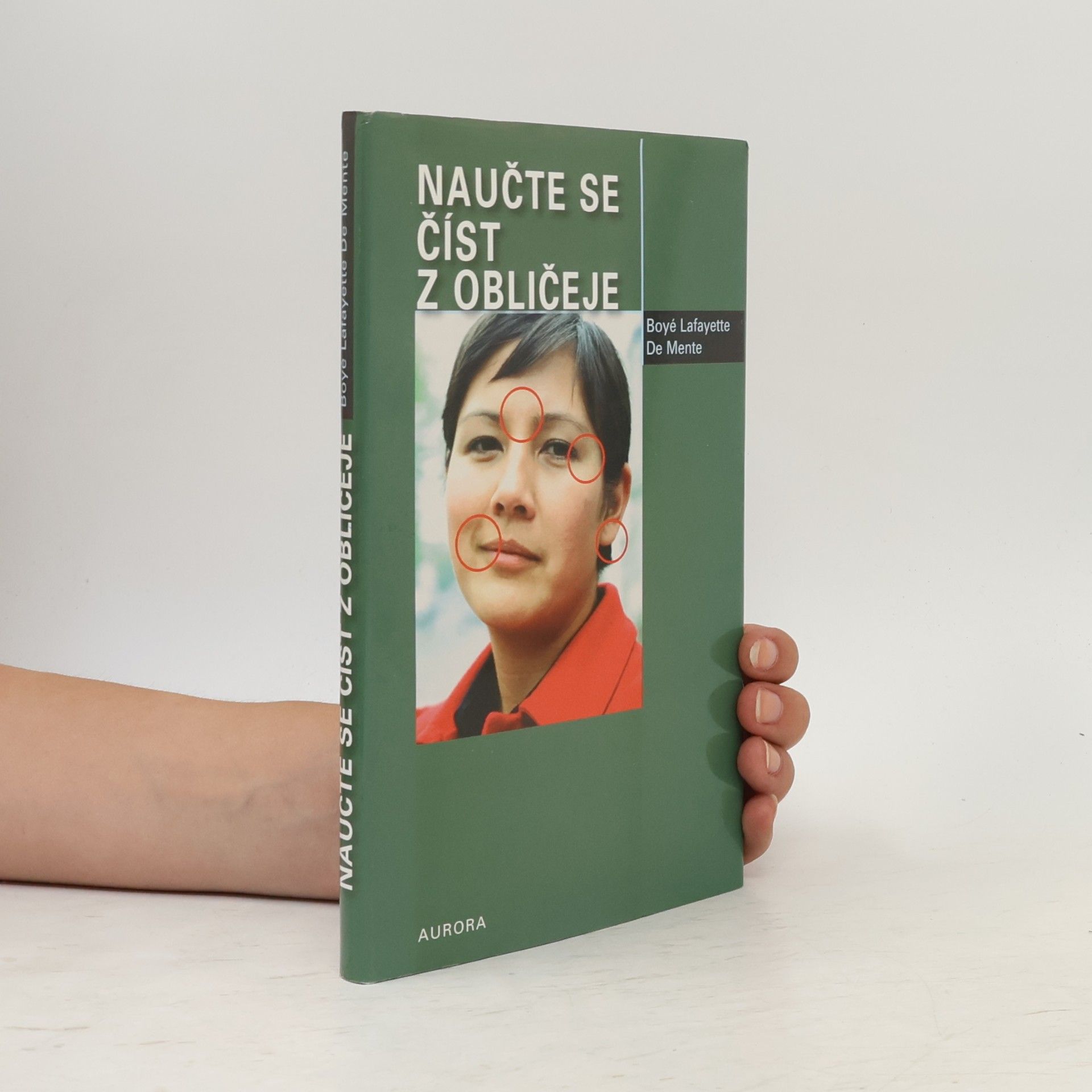 Boyé Lafayette De Mente Naučte se číst z obličeje