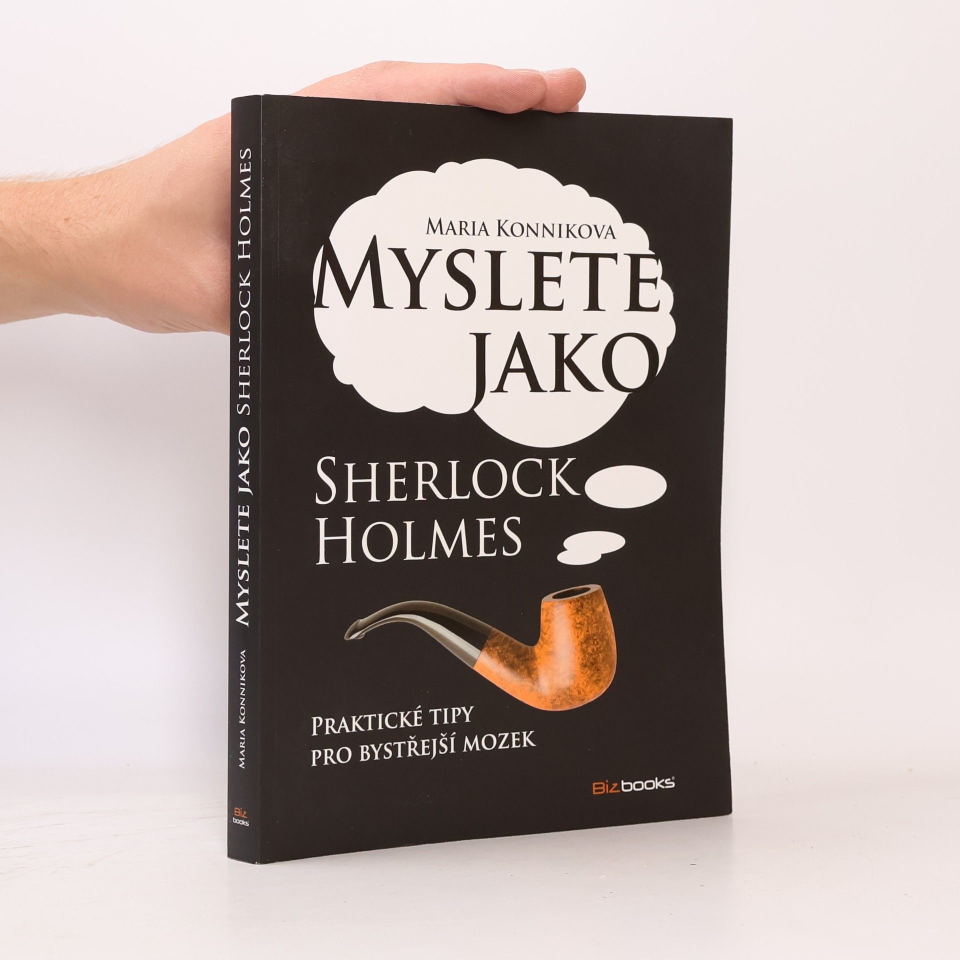 Maria Konnikova Myslete jako Sherlock Holmes