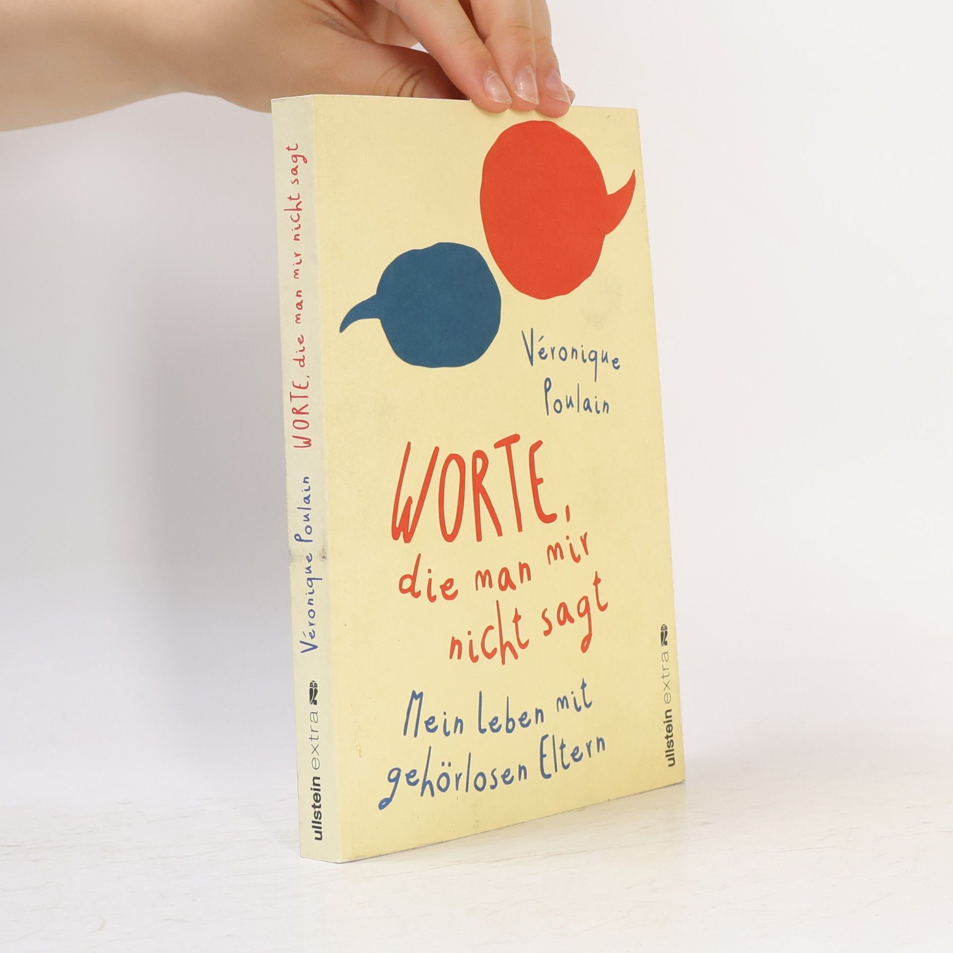 Véronique Poulain Worte, die man mir nicht sagt