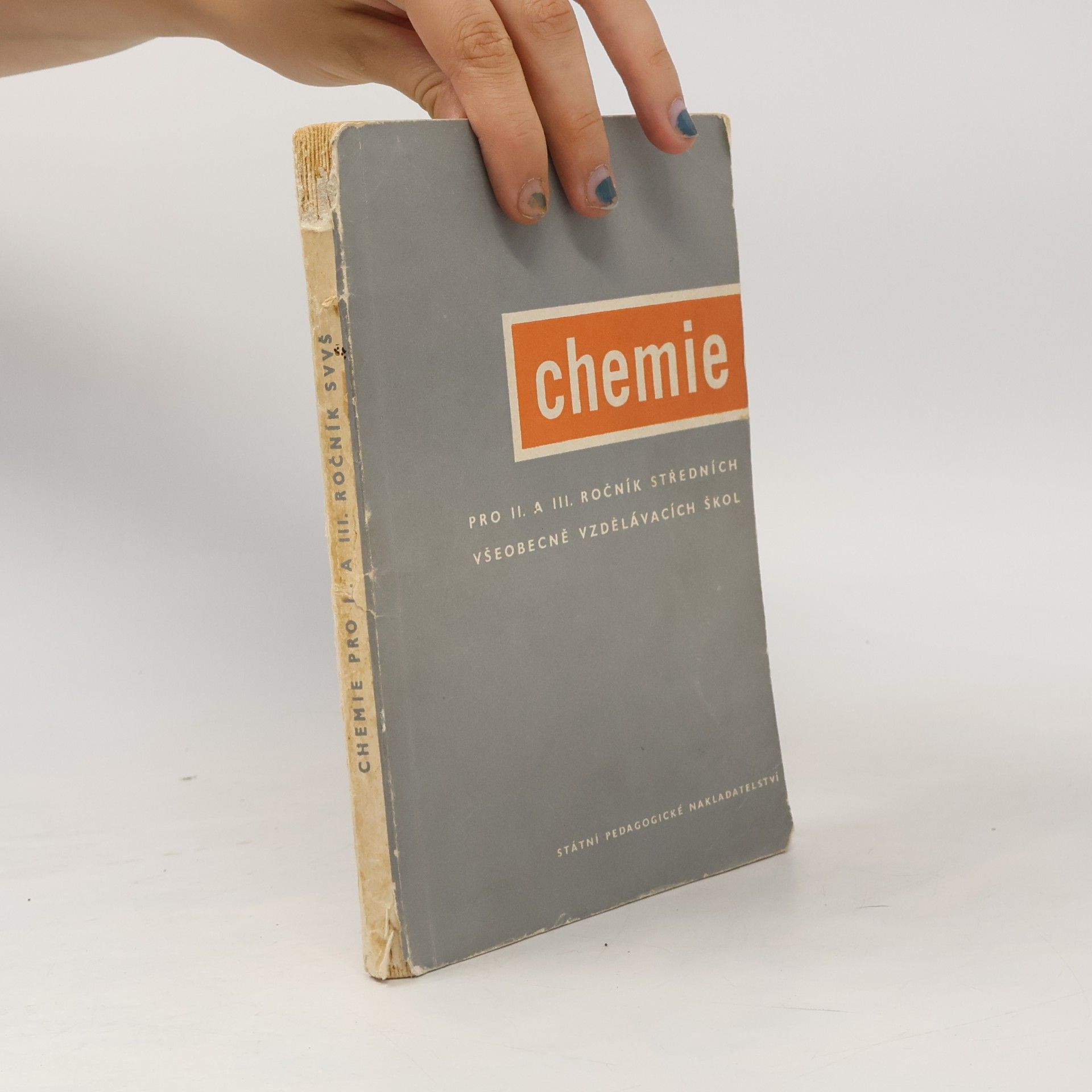 Various authors Chemie pro II. a III. ročník středních všeobecně vzdělávacích škol