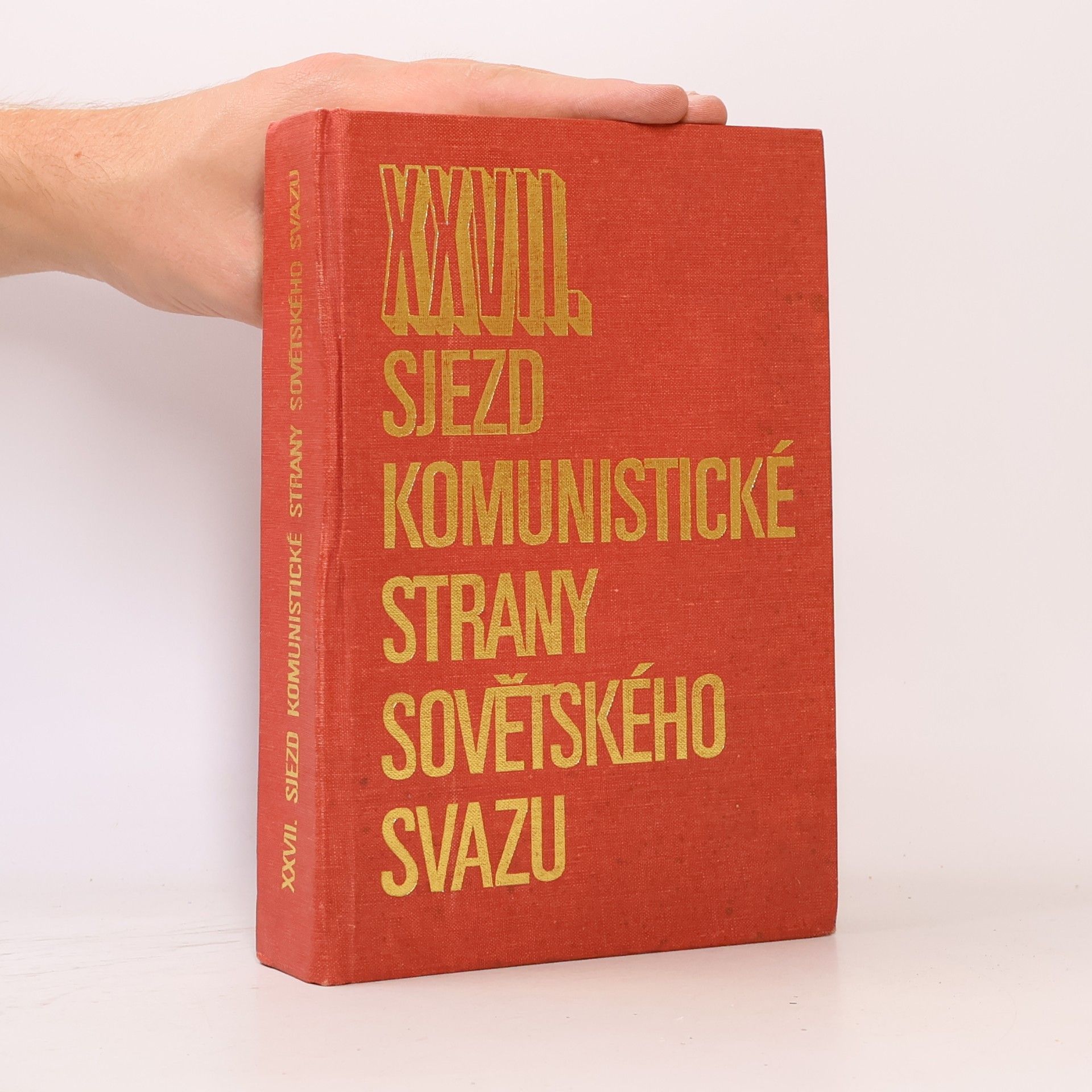 Kolektiv autorů XXVII. sjezd Komunistické strany Sovětského svazu