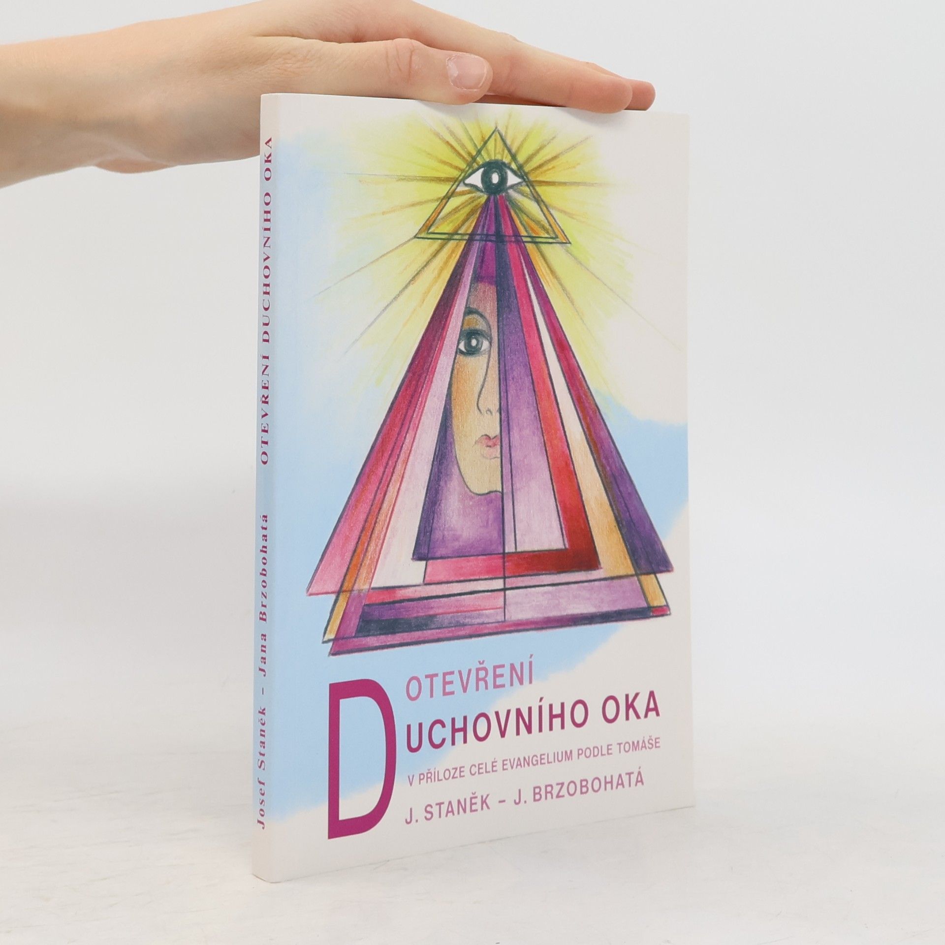 Jana Brzobohatá Otevření duchovního oka