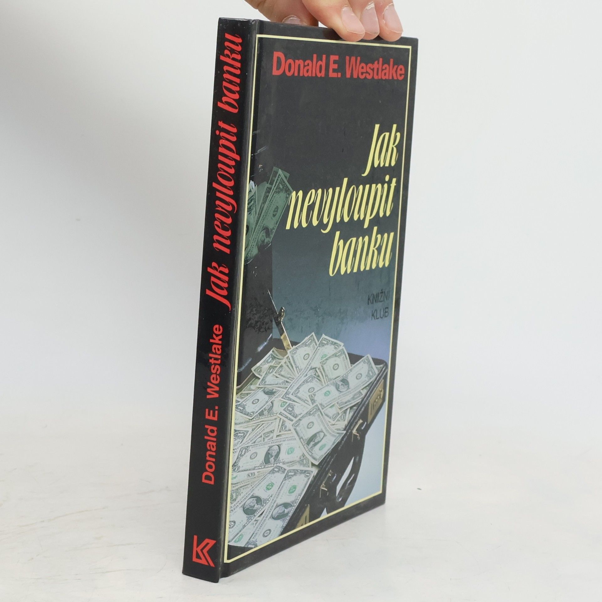 Donald E. Westlake Jak nevyloupit banku